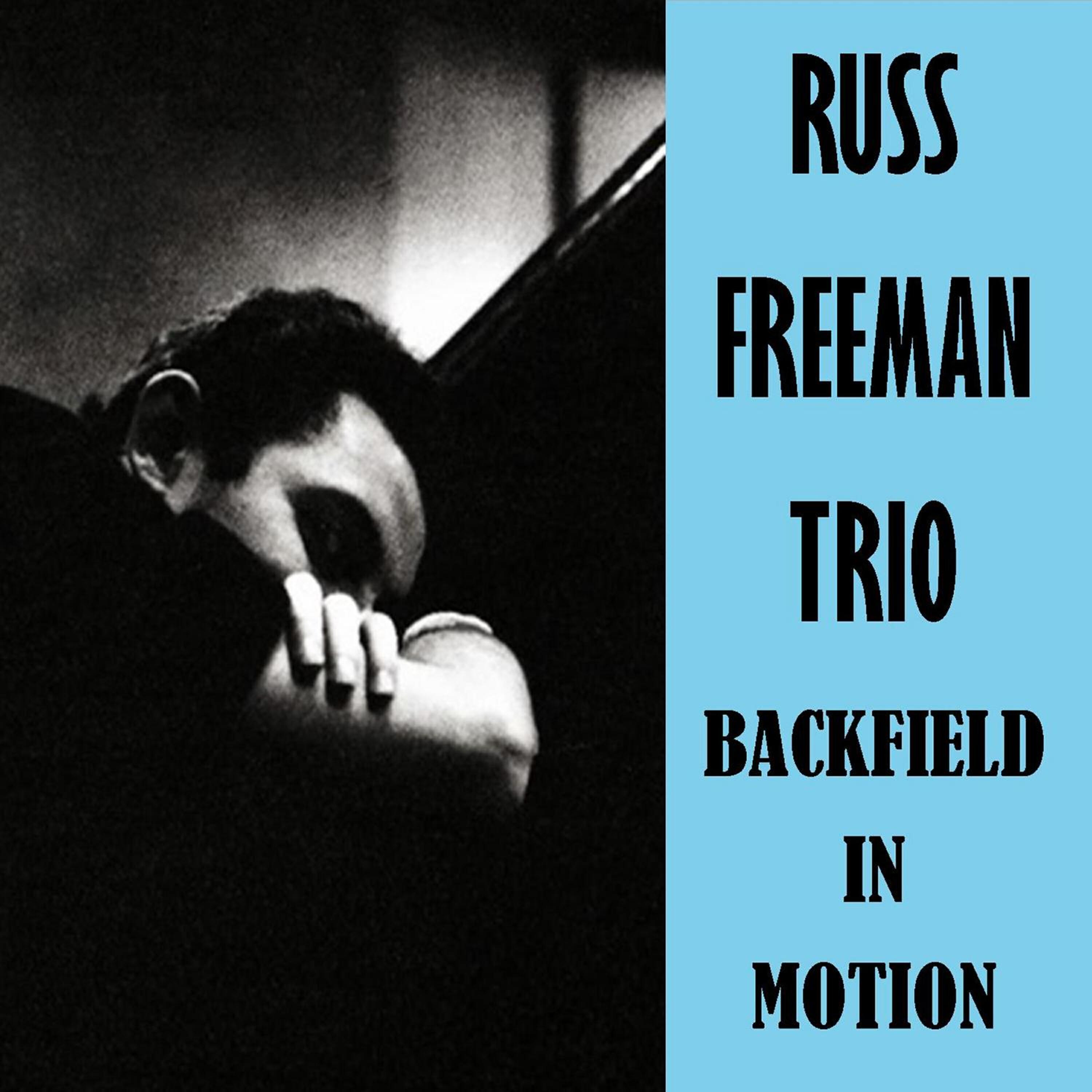 Russ Freeman Trio - The Eye Opener