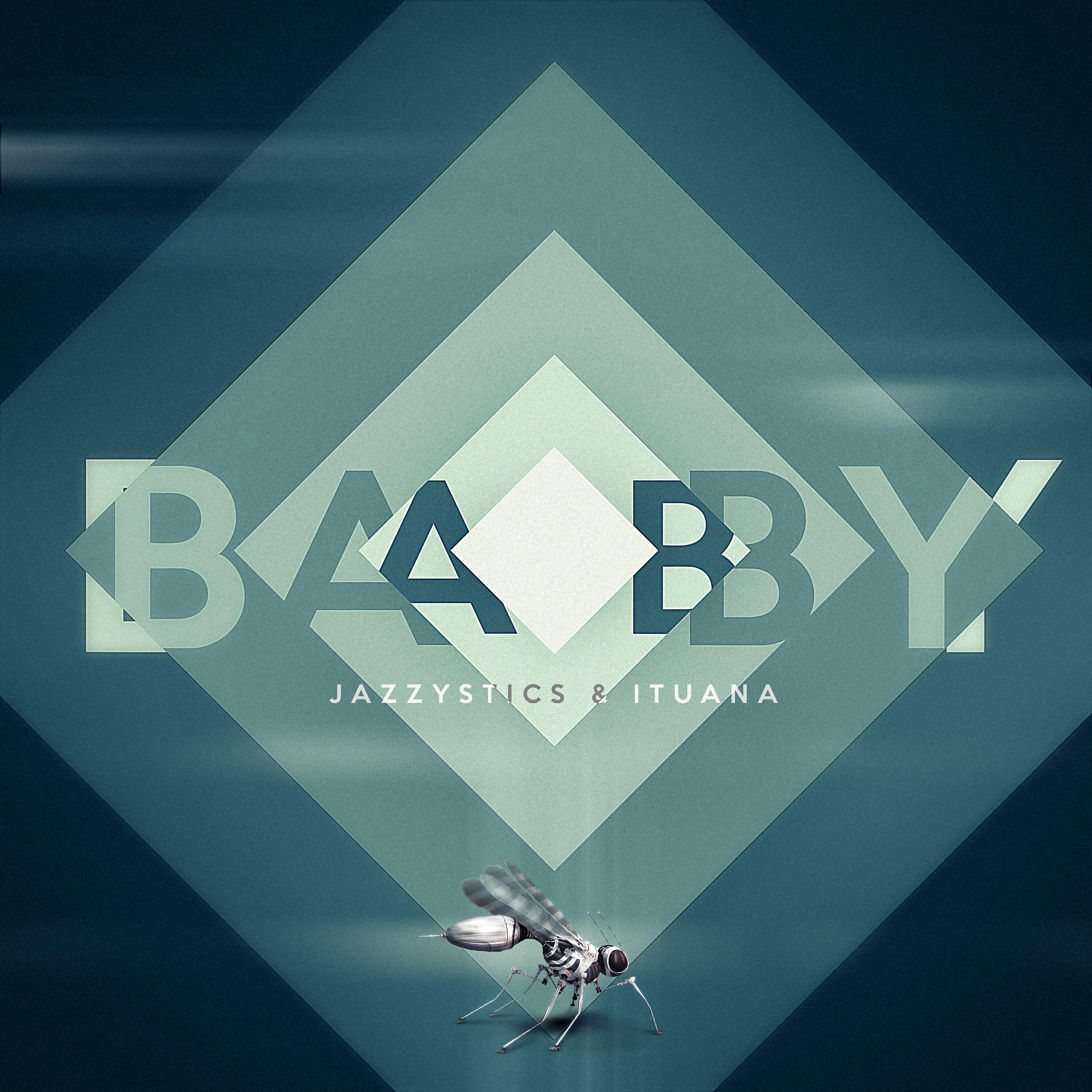 Jazzystics - Baby