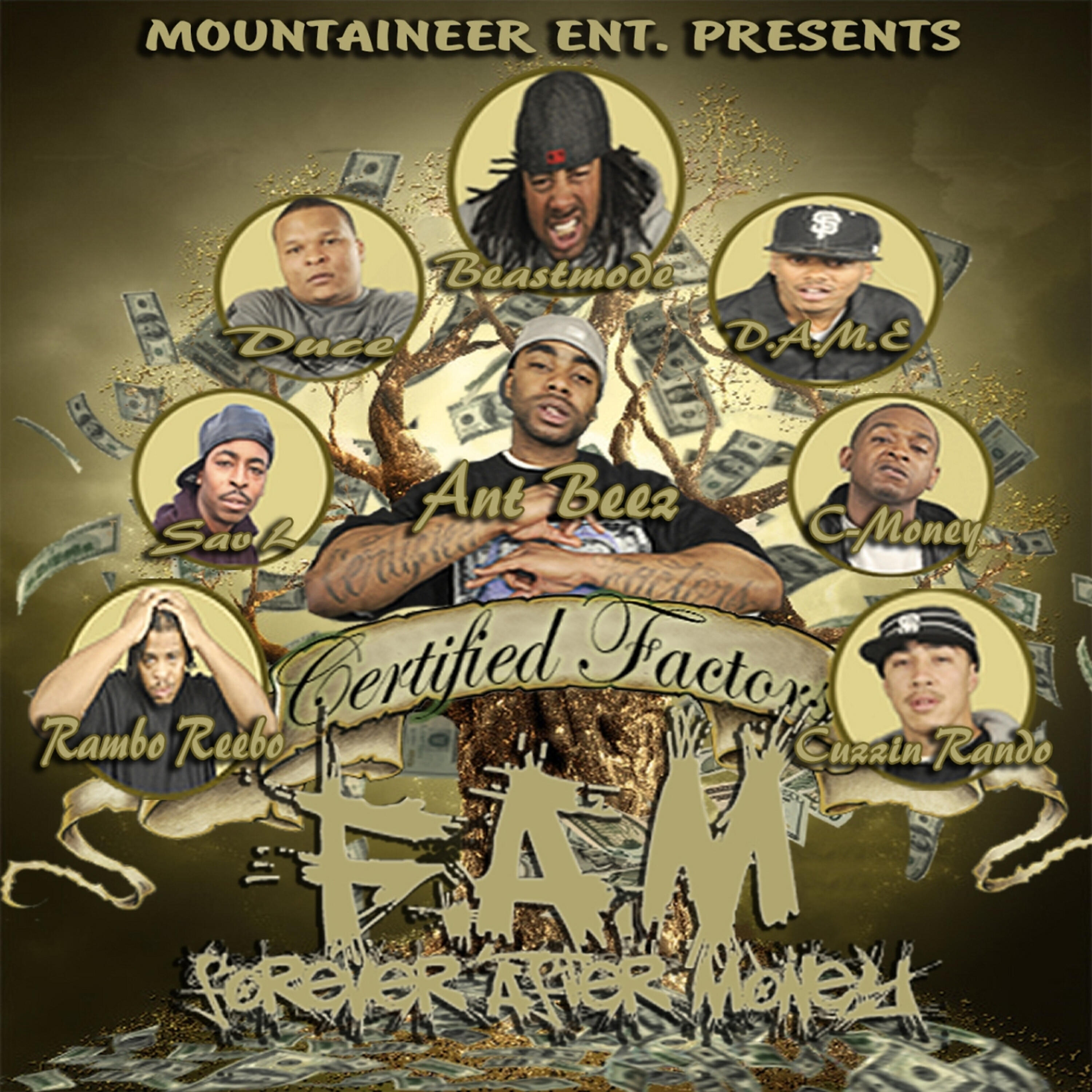 D.A.M.E. - F.A.M. (feat. D.A.M.E., Sav L, C-Money, Rambo-Reedo, Cuzzin Rando, Beastmode & Duce)