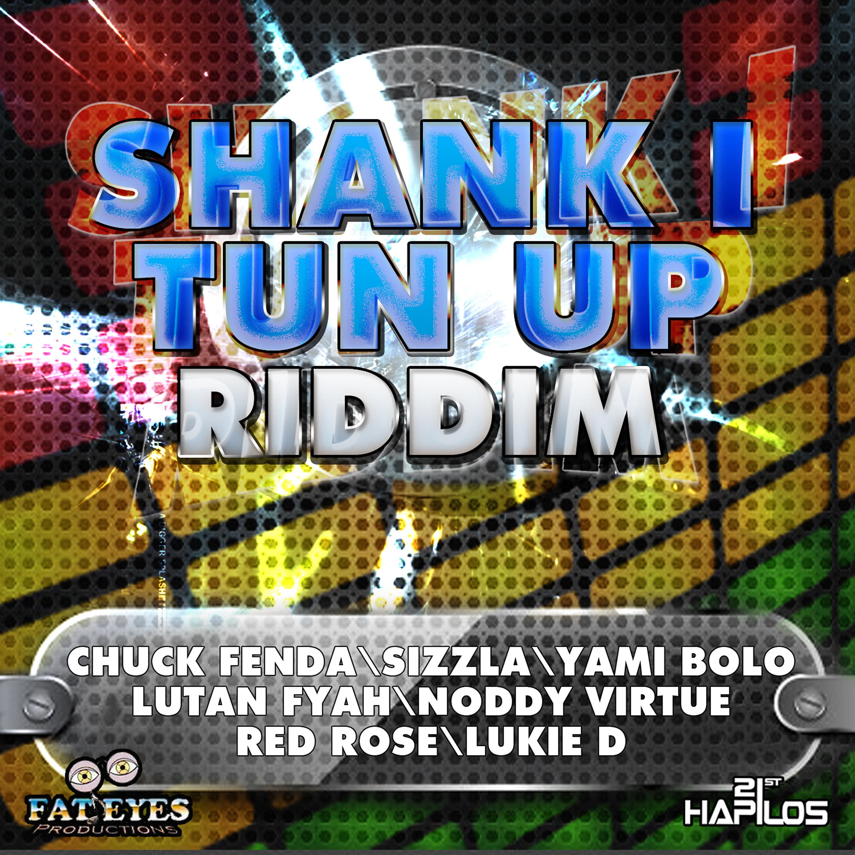 Постер альбома Shank - Tun up Riddim