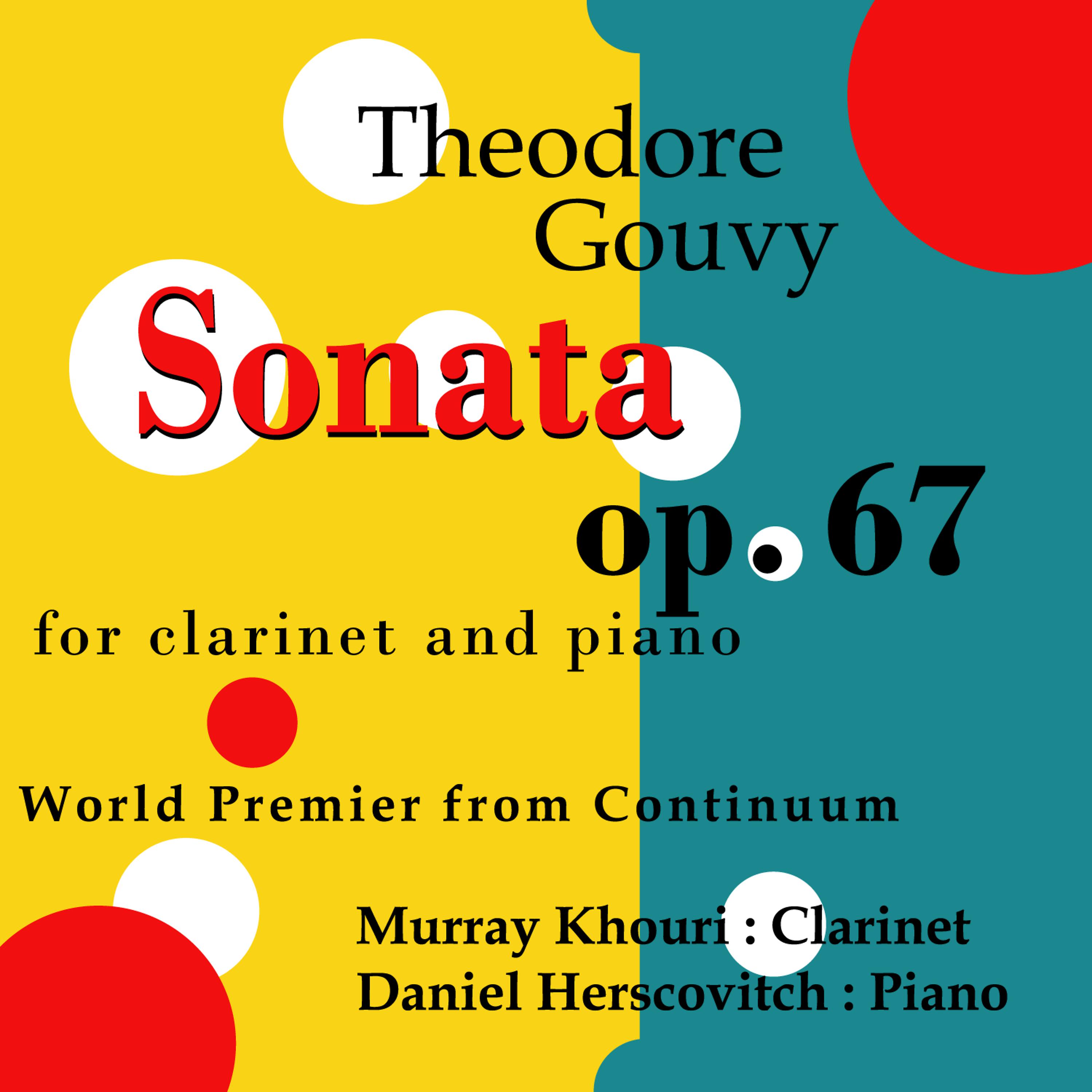 Постер альбома Gouvy Sonata For Clarinet and Piano Op67