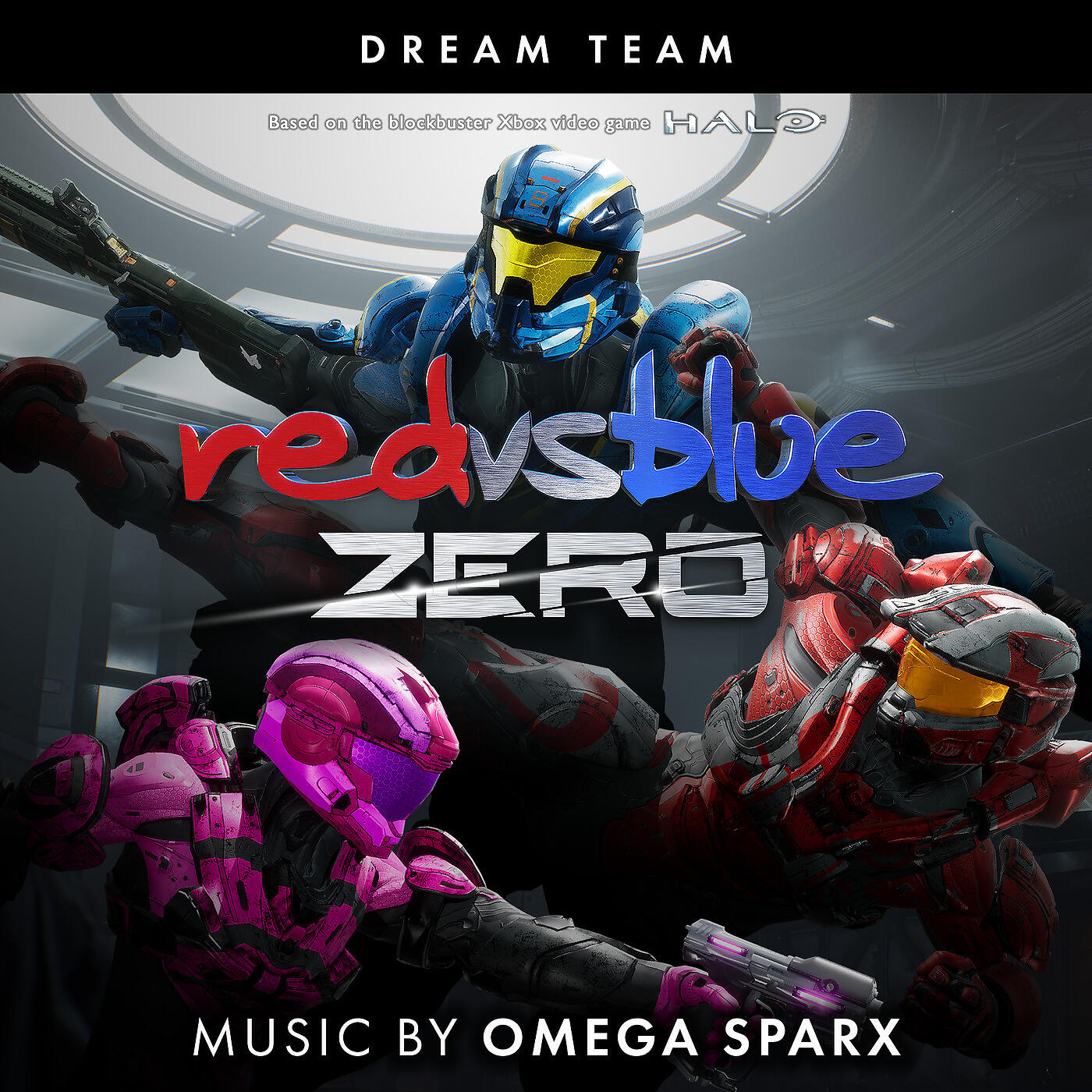Omega Sparx - Dream Team (From Red vs Blue: Zero, the Rooster Teeth Series)