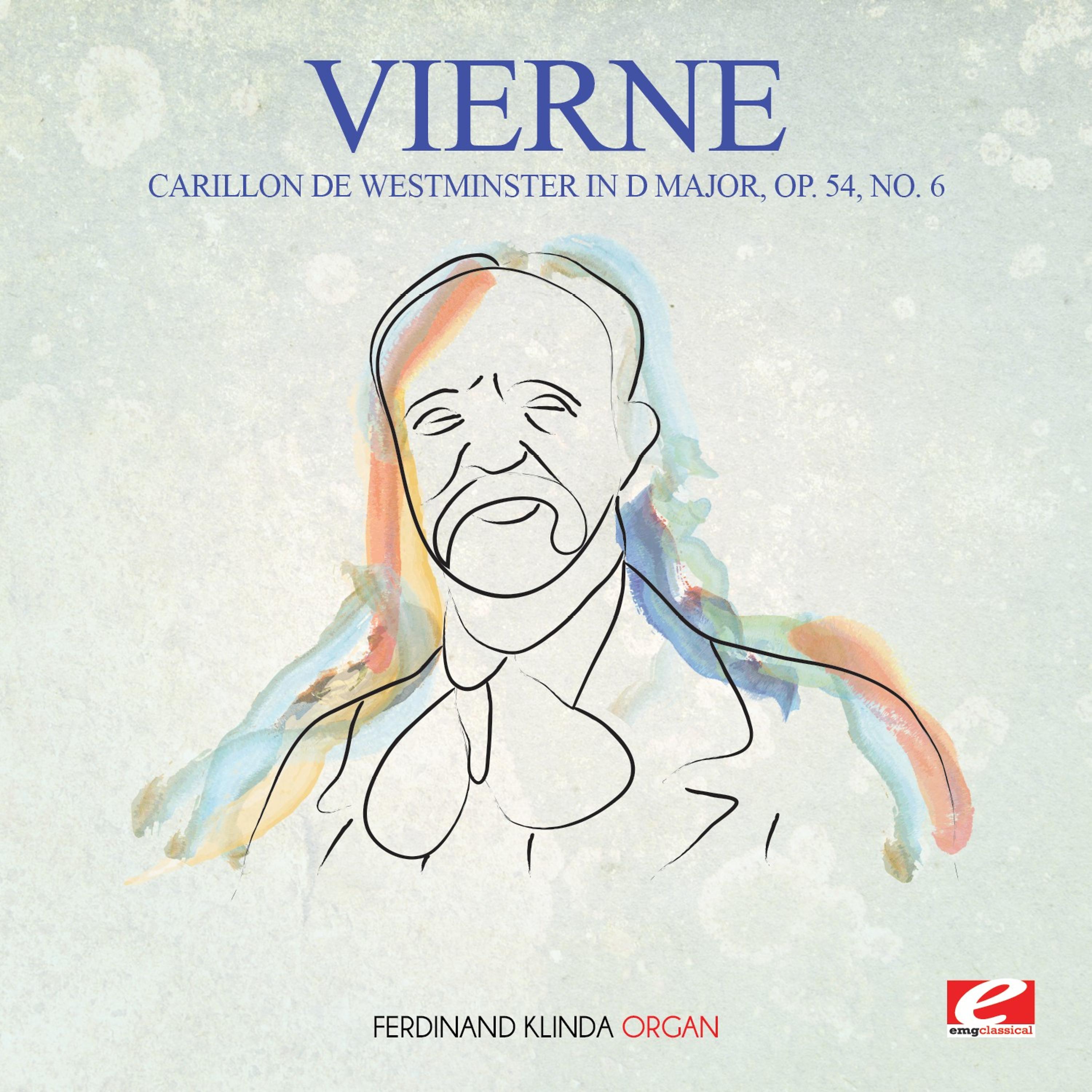 Постер альбома Vierne: Carillon de Westminster in D Major, Op. 54, No. 6 (Digitally Remastered)
