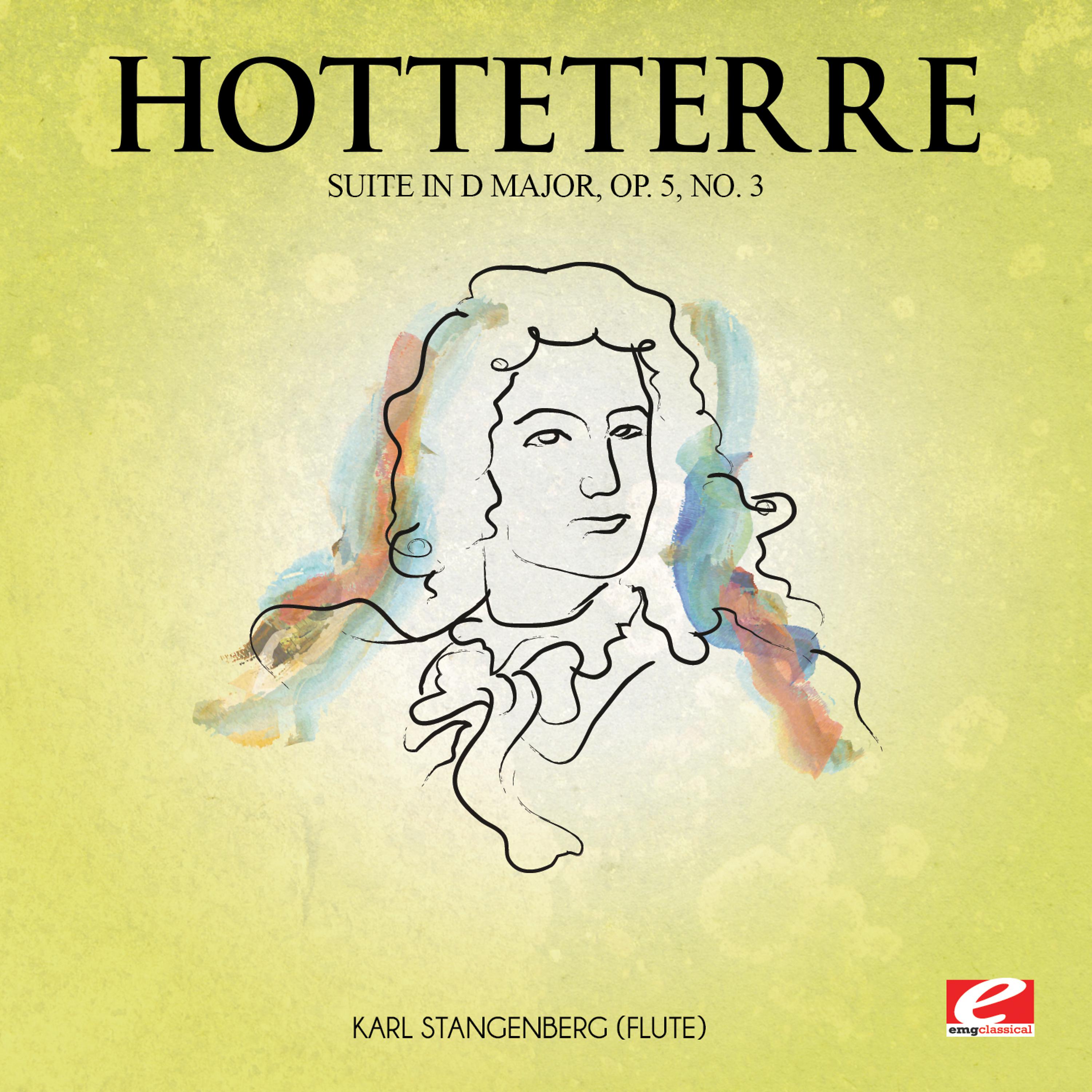 Постер альбома Hotteterre: Suite in D Major, Op. 5, No. 3 (Digitally Remastered)