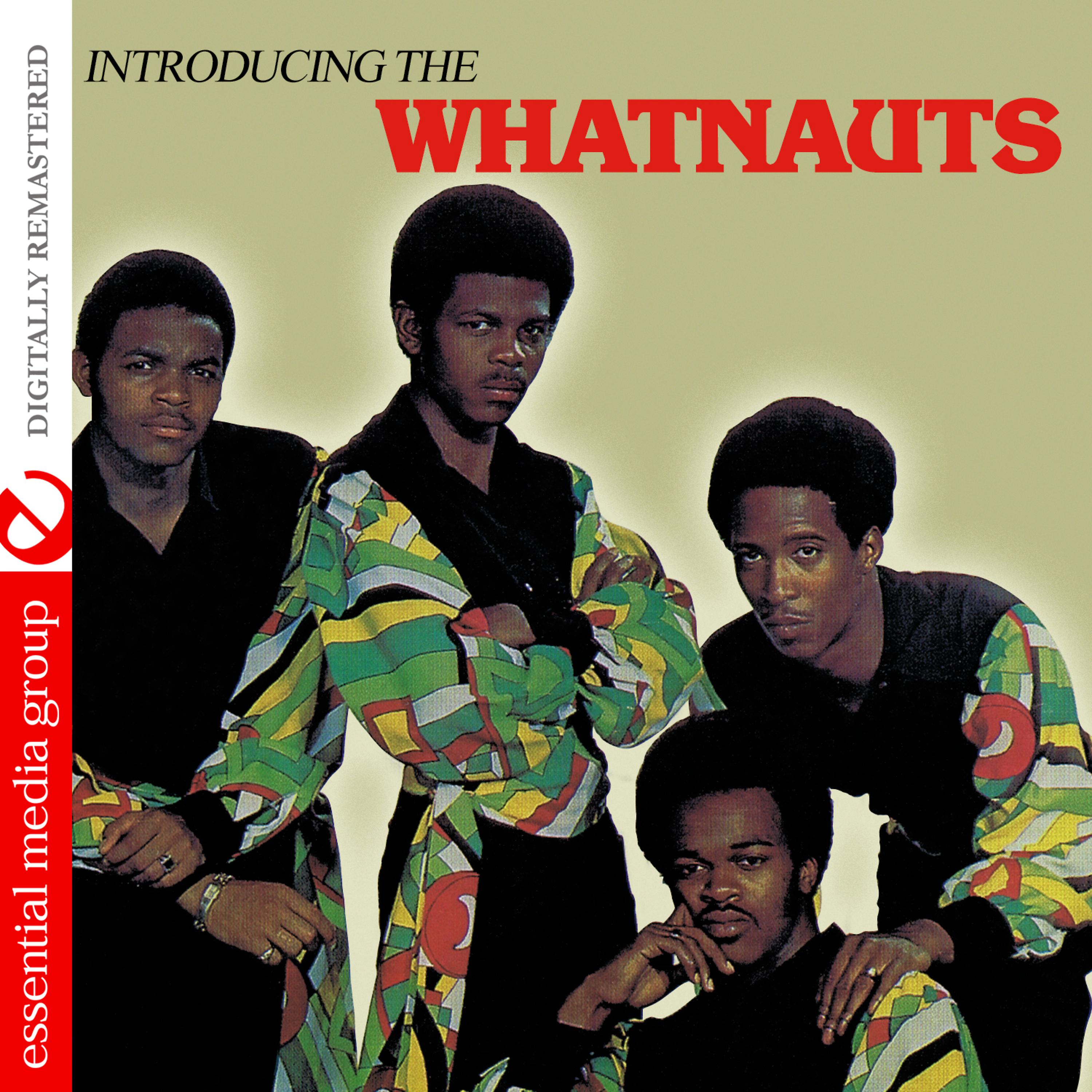 Постер альбома Introducing the Whatnauts (Digitally Remastered)