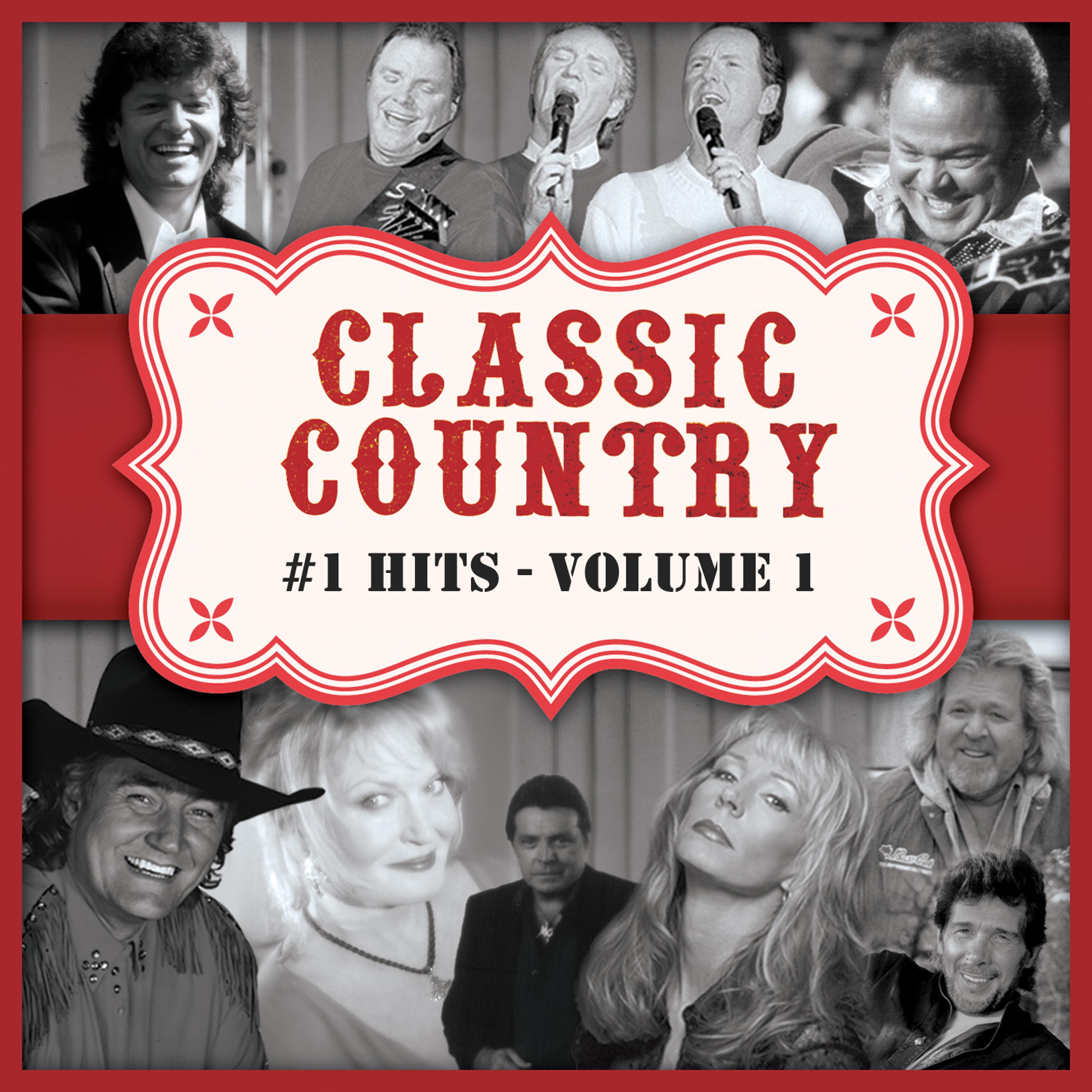 Постер альбома Classic Country #1 Hits, Vol. 1