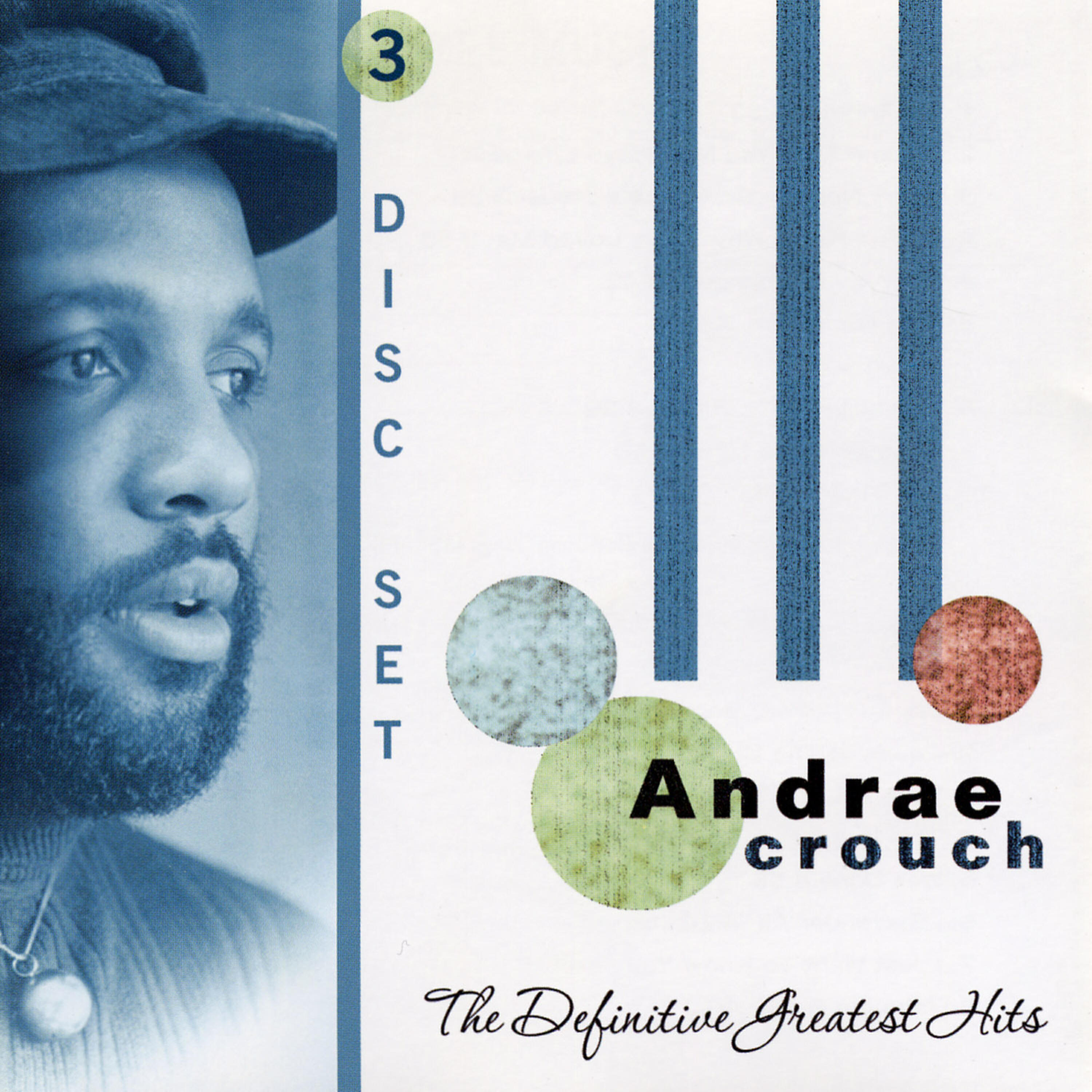 Andrae Crouch - Jesus, Every Hour He'll Give You Power