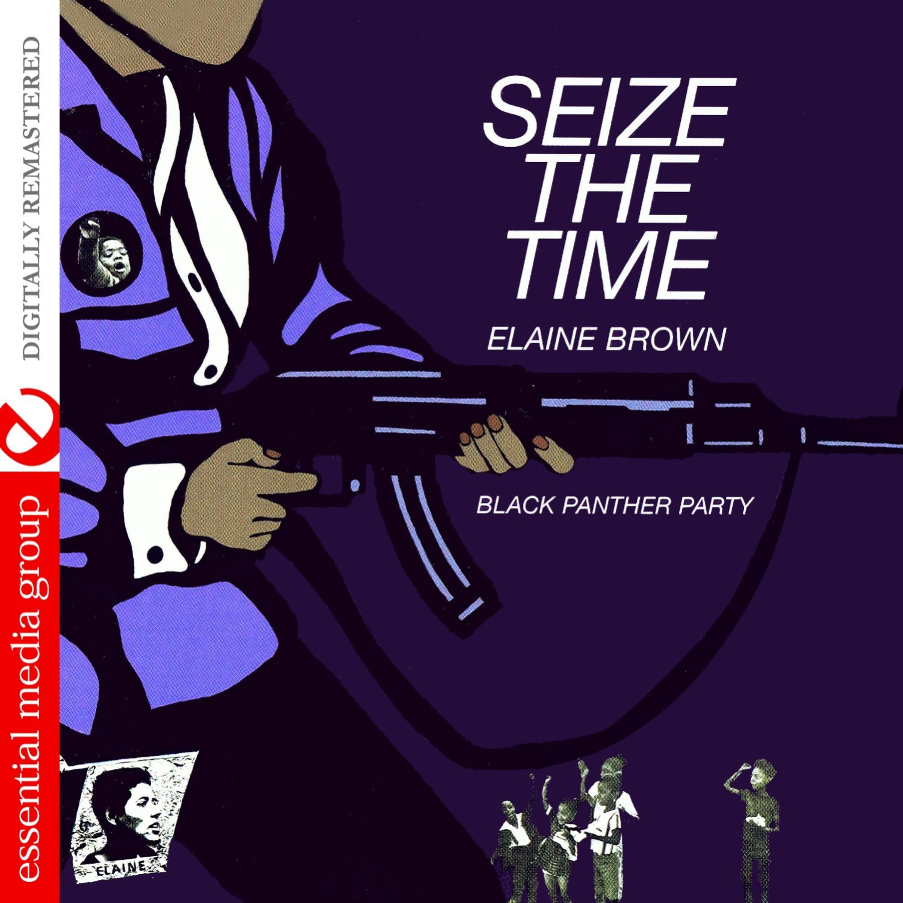 Постер альбома Seize The Time (Digitally Remastered)