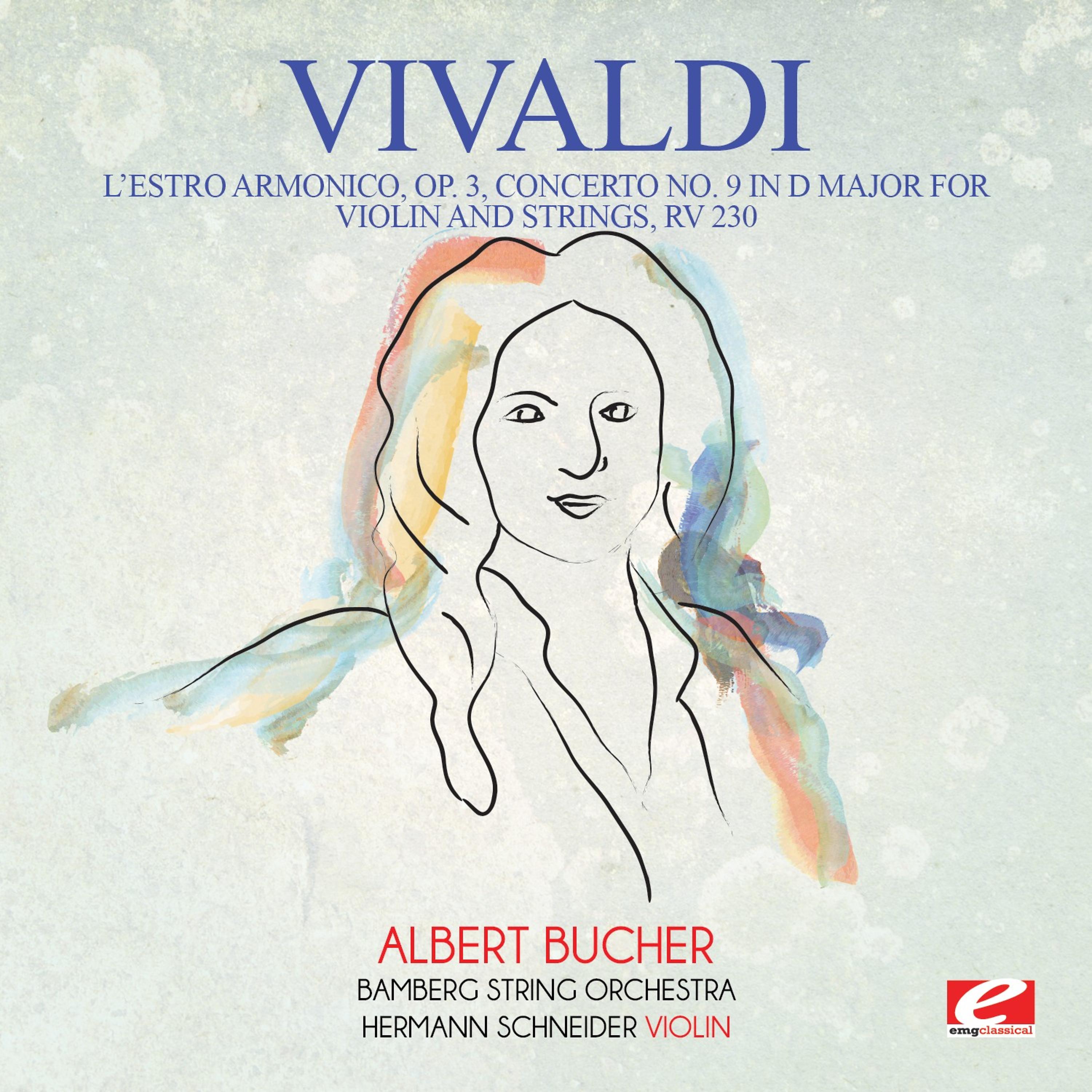 Постер альбома Vivaldi: L'estro Armonico, Op. 3, Concerto No. 9 in D Major for Violin and Strings, RV 230 (Digitally Remastered)
