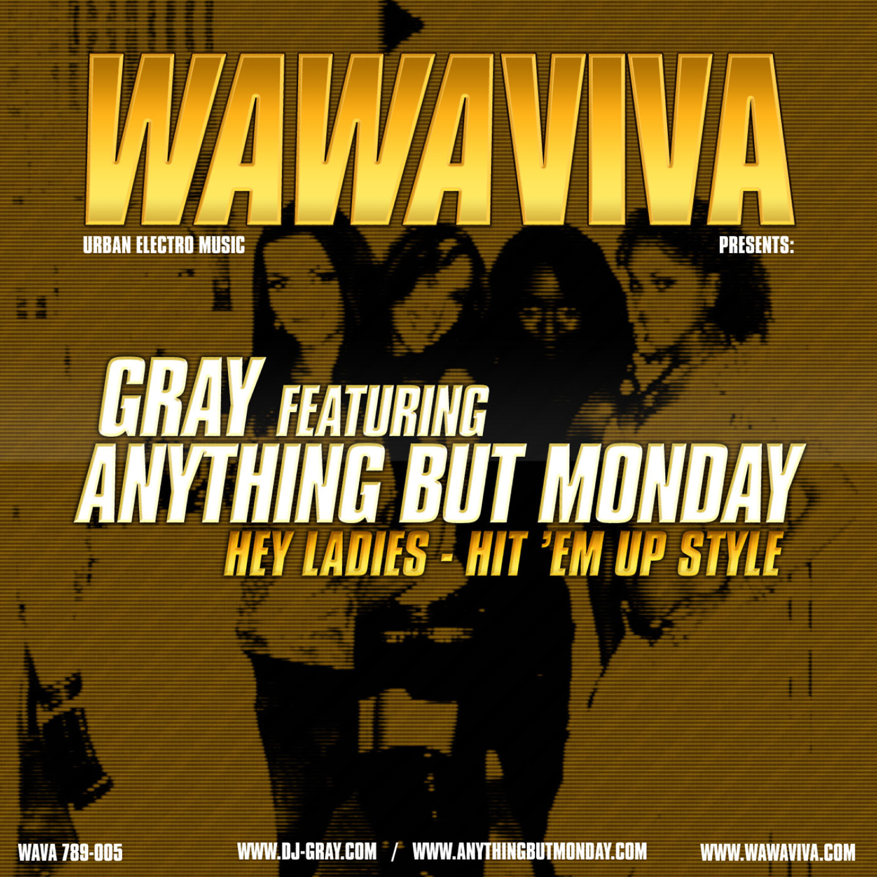 Anything But Monday - Hey Ladies - Hit 'Em Up Style (feat. Anything But Monday) (Compact Mix)