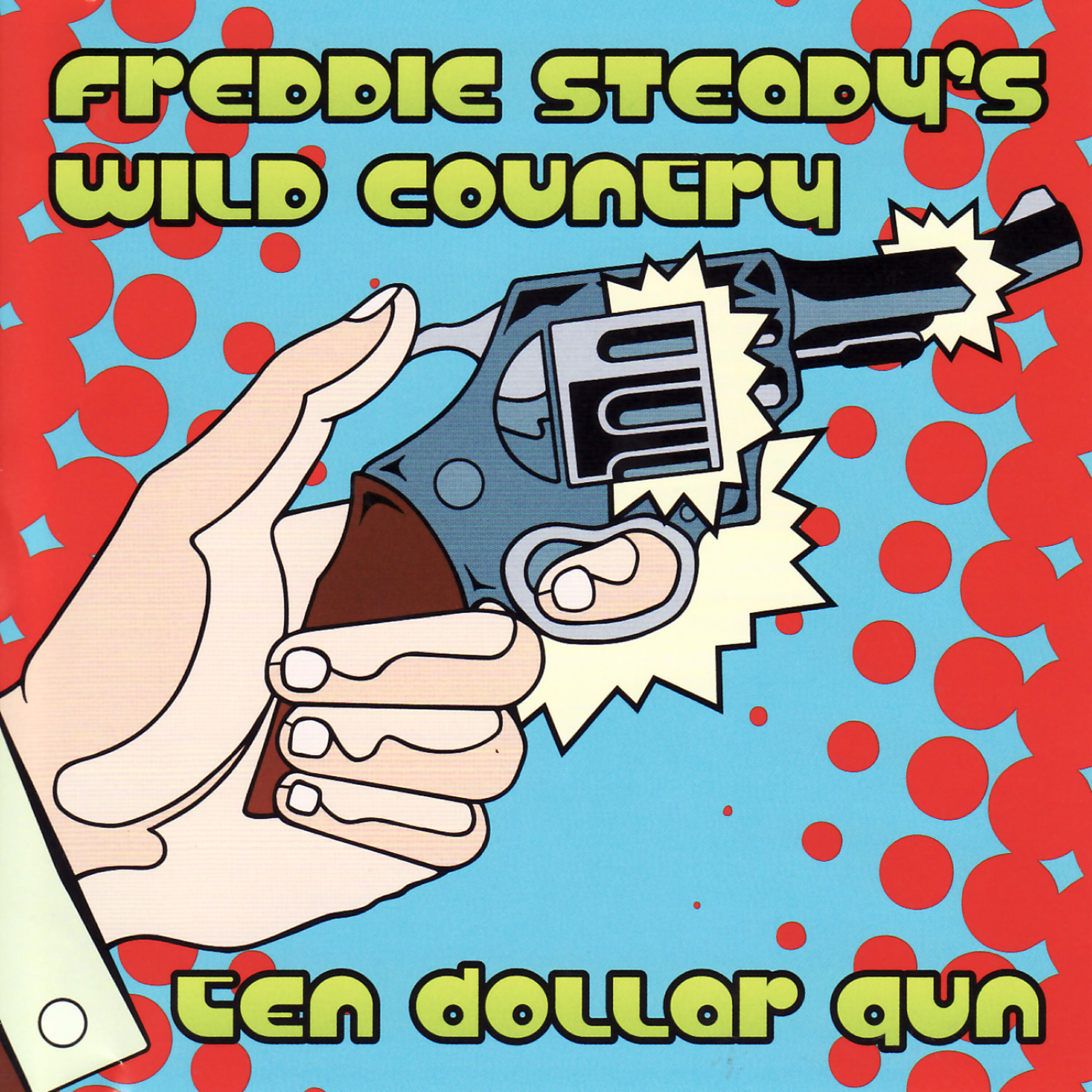 Freddie Steady's Wild Country - Ballad of Clovis Morose