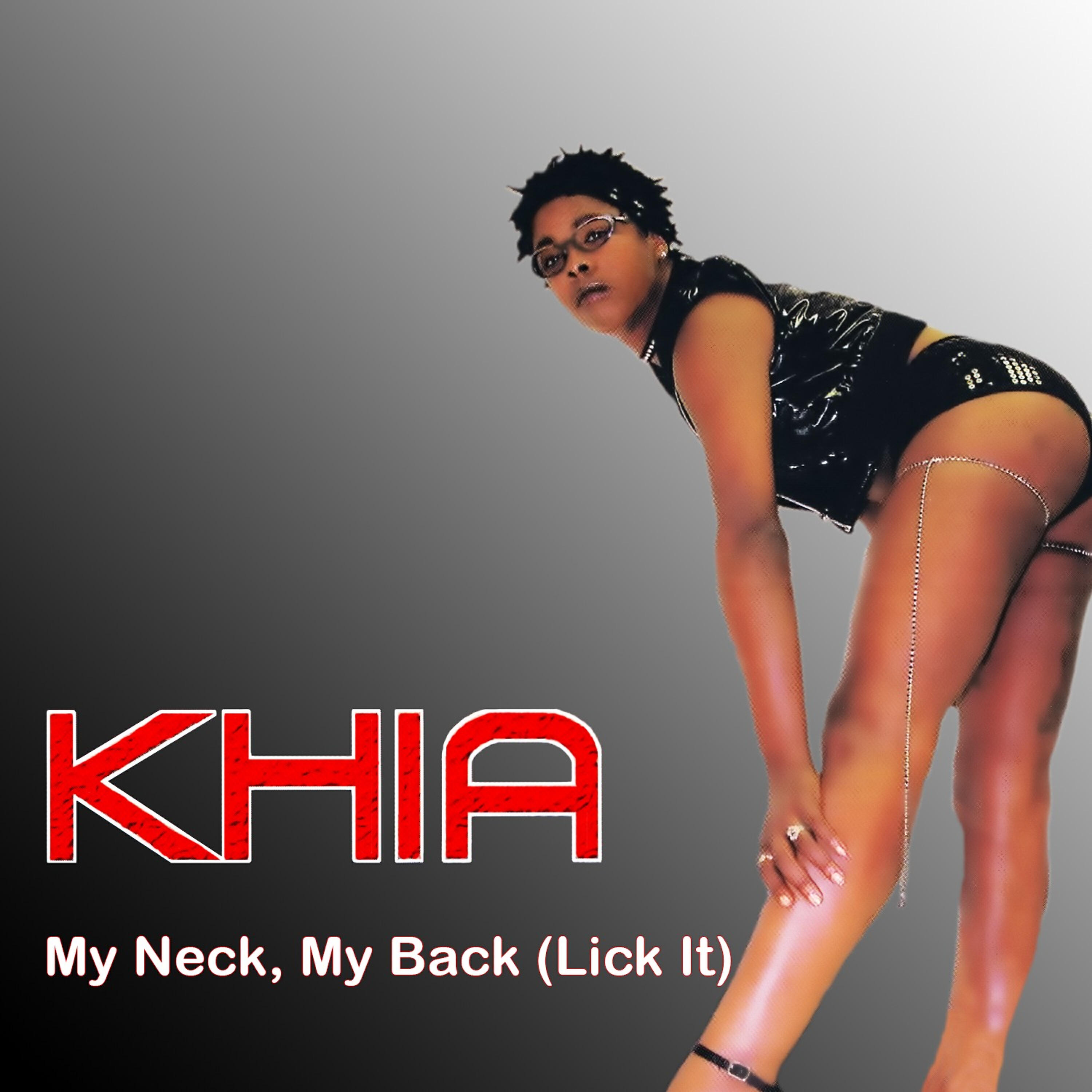 Khia - My Neck, My Back (Lick It) (Radio Version)