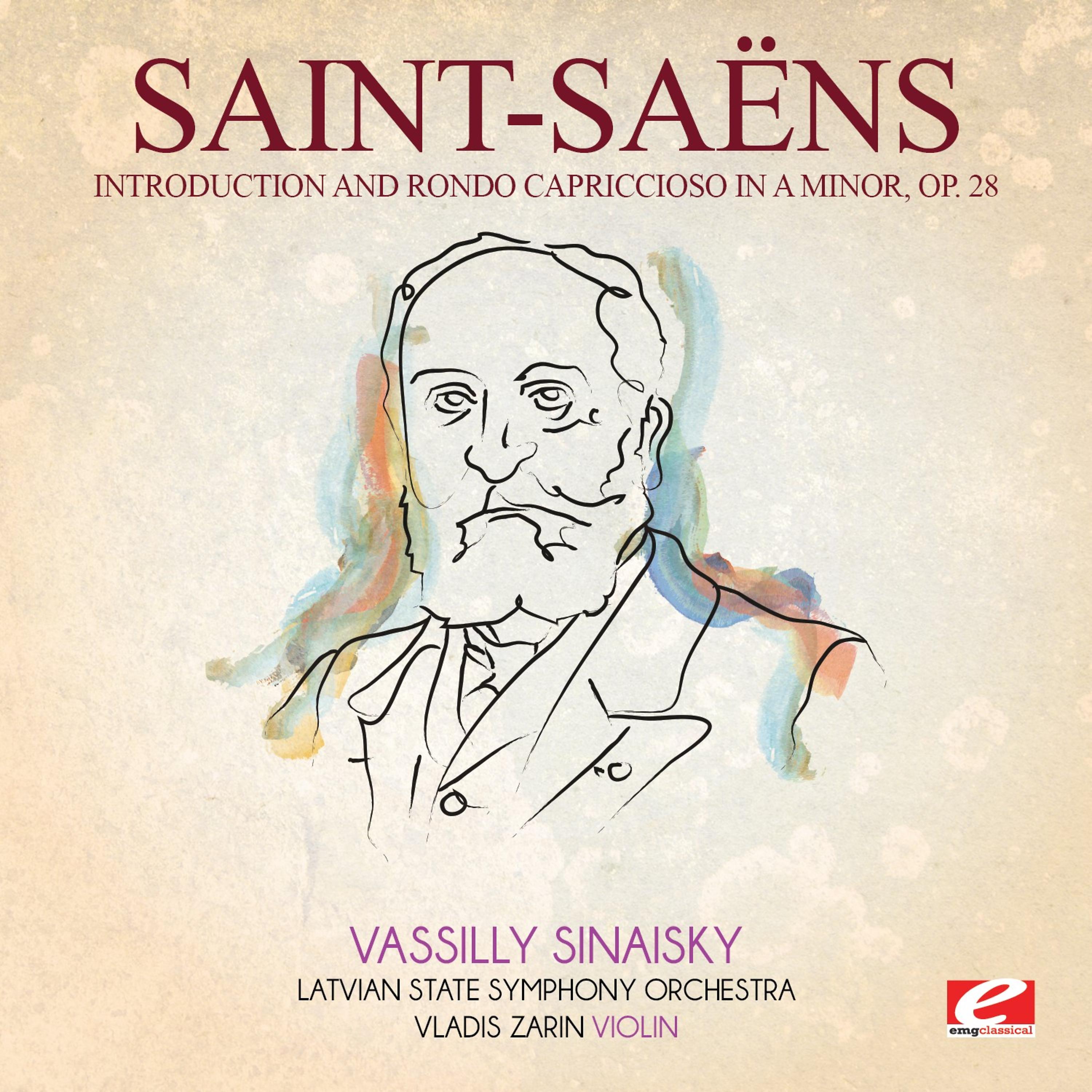 Постер альбома Saint-Saëns: Introduction and Rondo Capriccioso in A Minor, Op. 28 (Digitally Remastered)