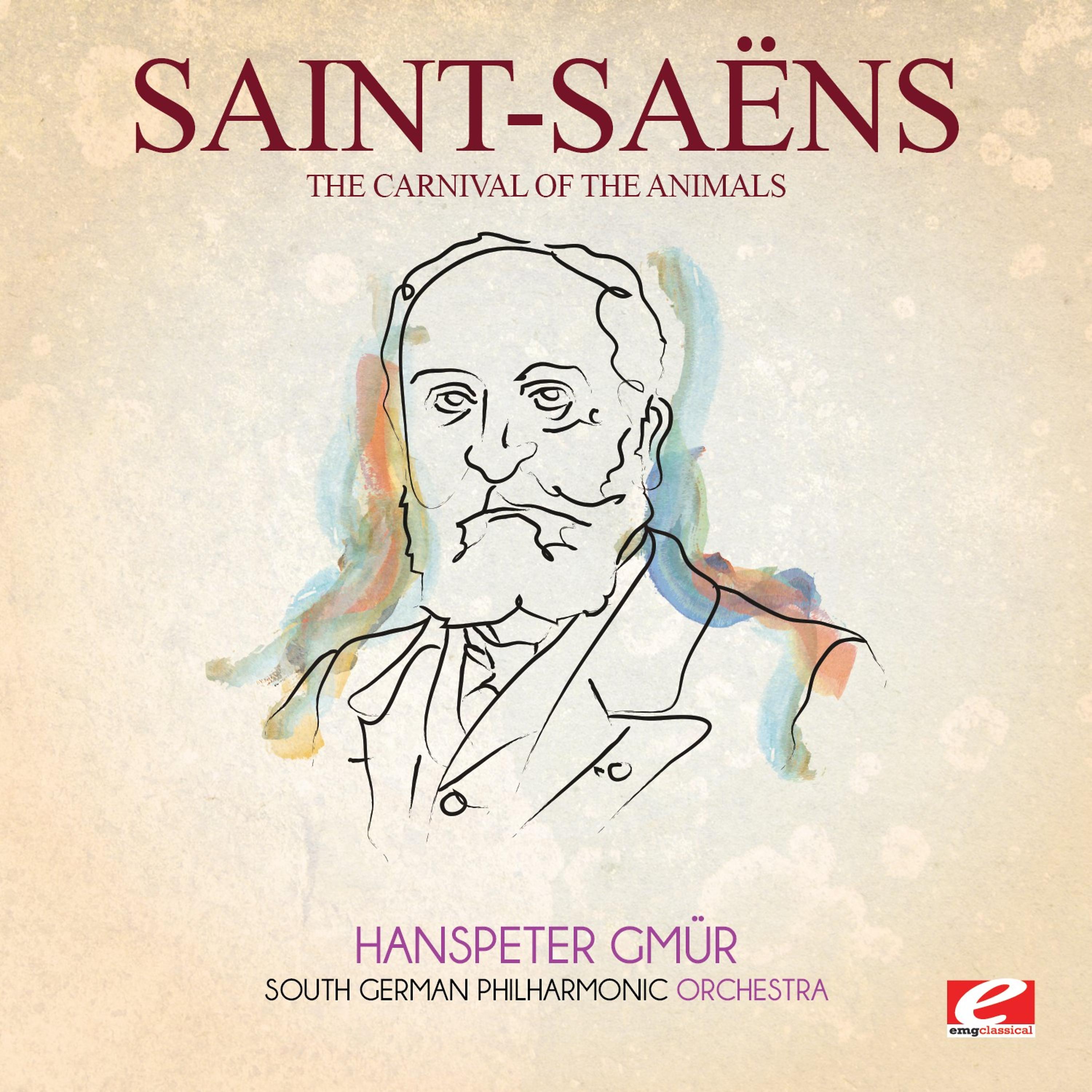 Постер альбома Saint-Saëns: The Carnival of Animals (Digitally Remastered)