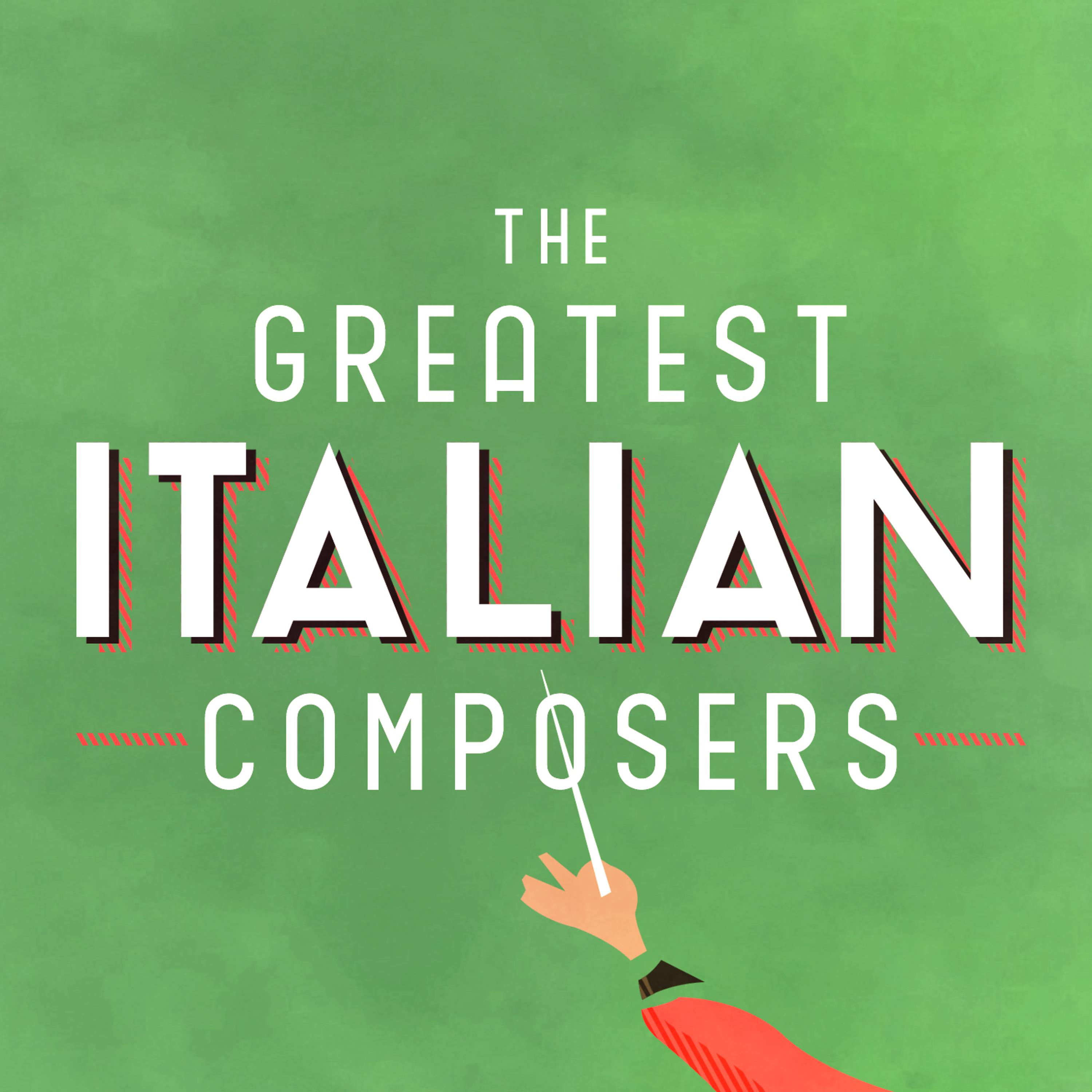 Постер альбома The Greatest Italian Composers