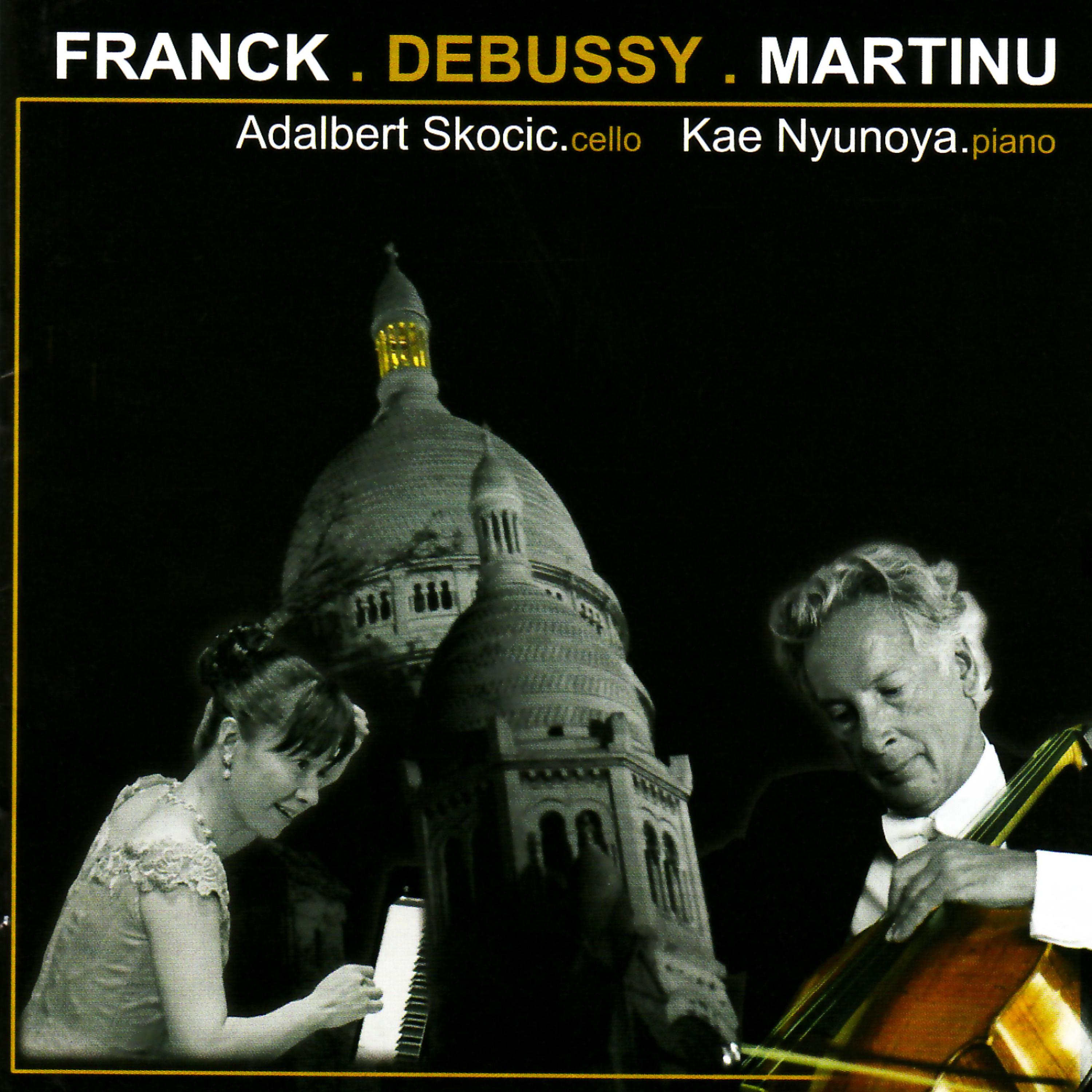 Постер альбома Franck: Sontata for Cello and Piano, Debussy: Sonata for Cello and Piano & Martinů: Variations on a Slovakian Theme and Variatio