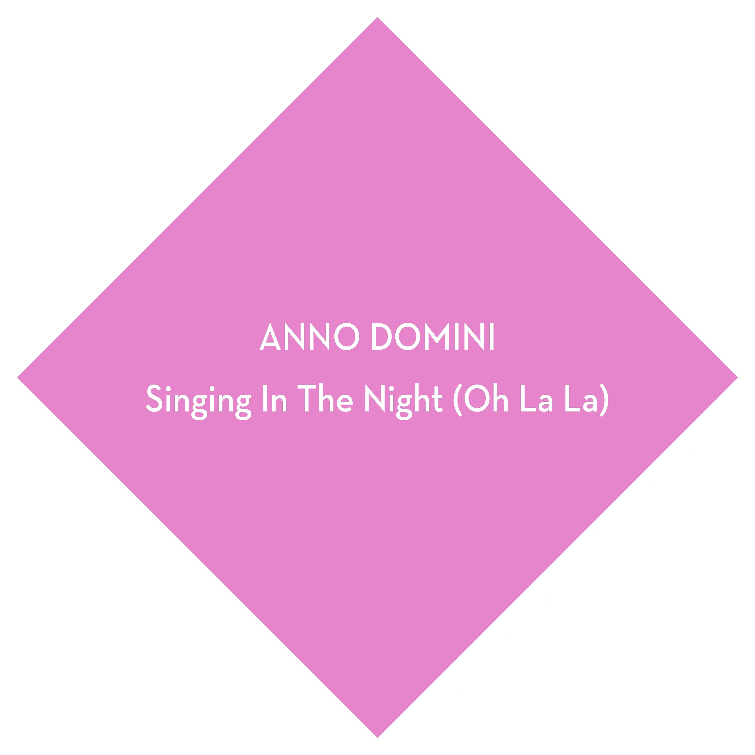 Постер альбома Singing in the Night (Oh La La)