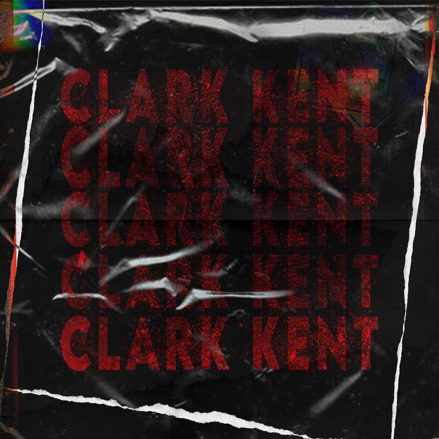 Постер альбома Clark Kent