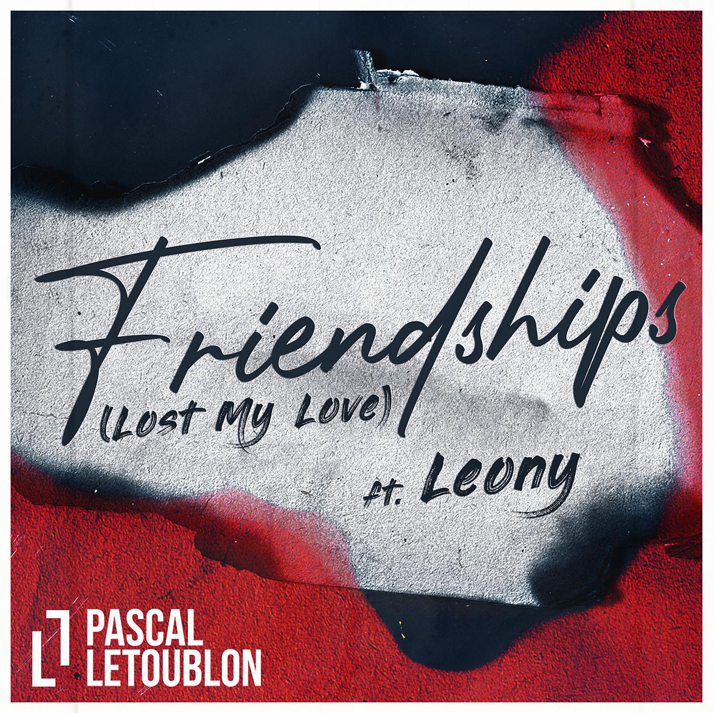 Постер альбома Friendships (Lost My Love)