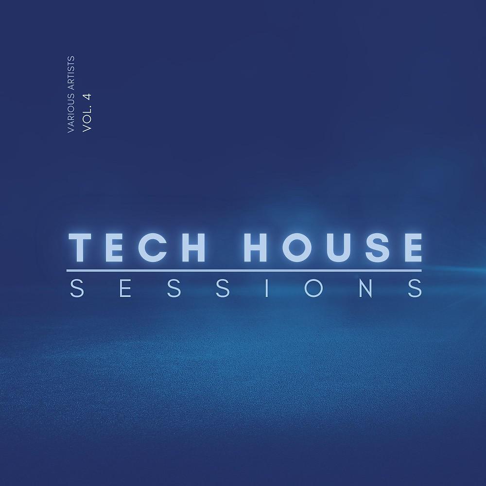 Постер альбома Tech House Sessions, Vol. 4