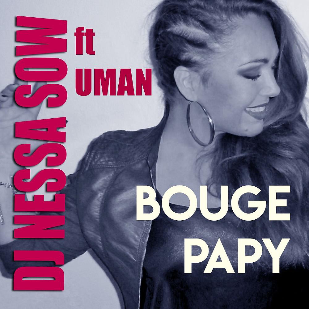 Постер альбома Bouge papy (Remix)