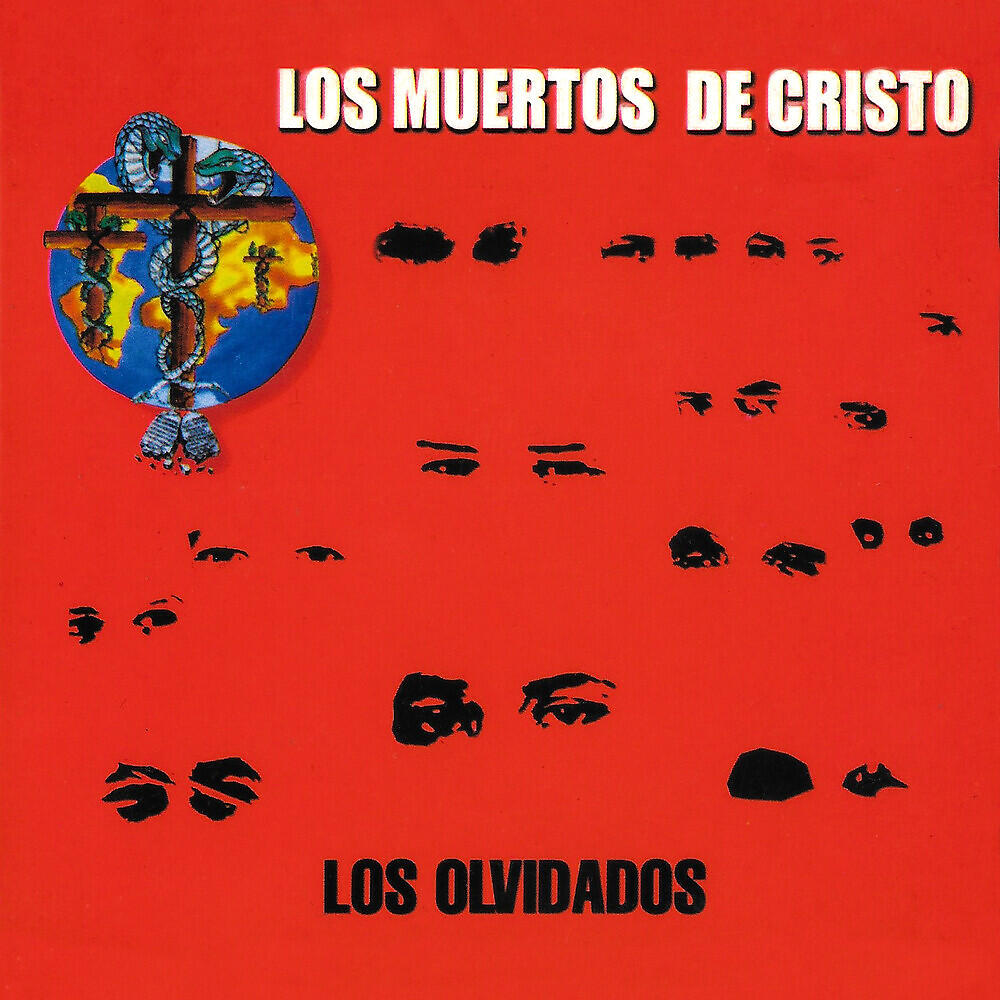 Los Muertos de Cristo - Los Olvidados