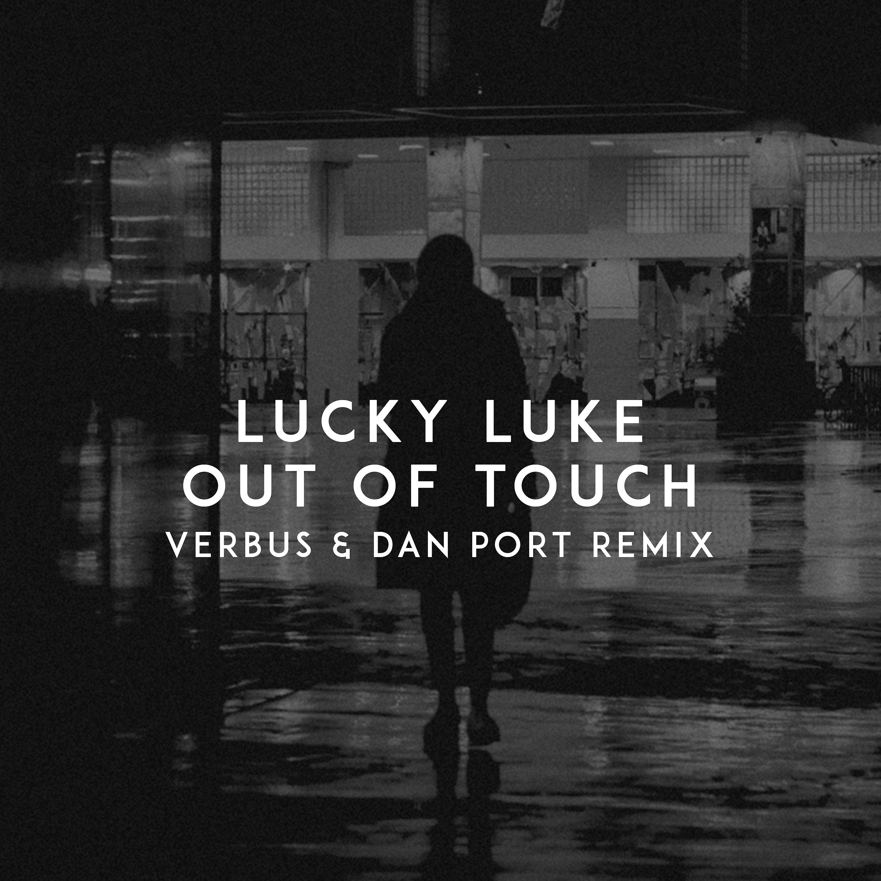 Постер альбома Out of Touch (Verbus & Dan Port Remix)