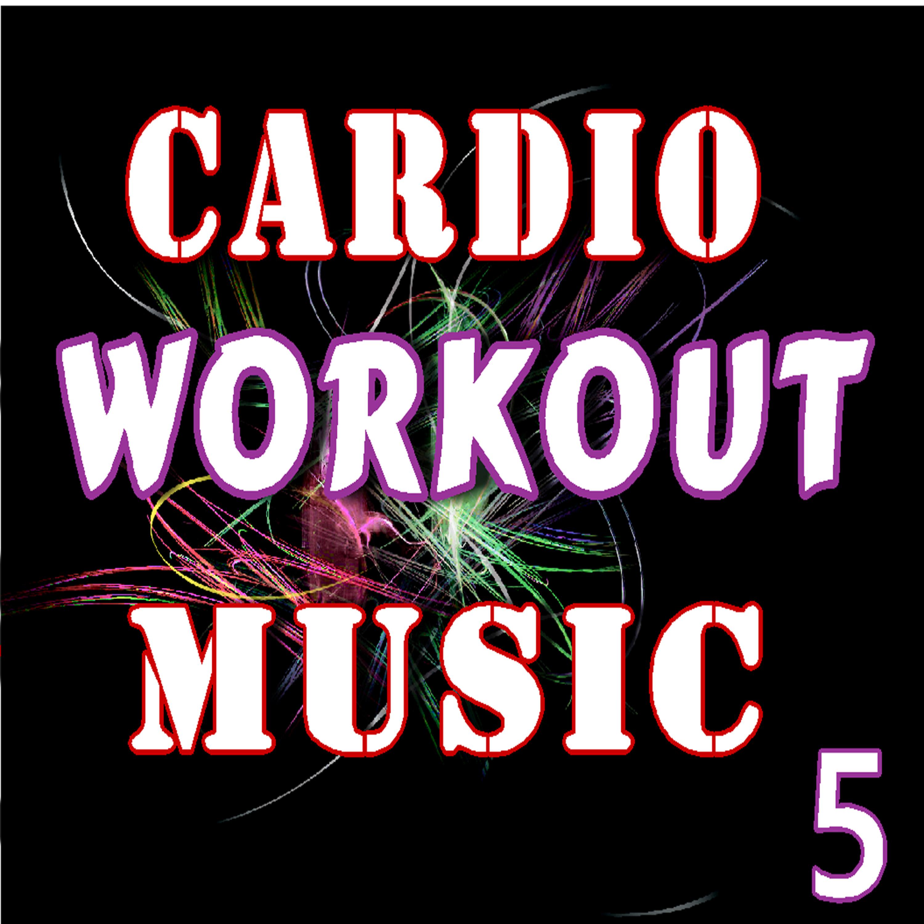 Постер альбома Cardio Workout Music, Vol. 5