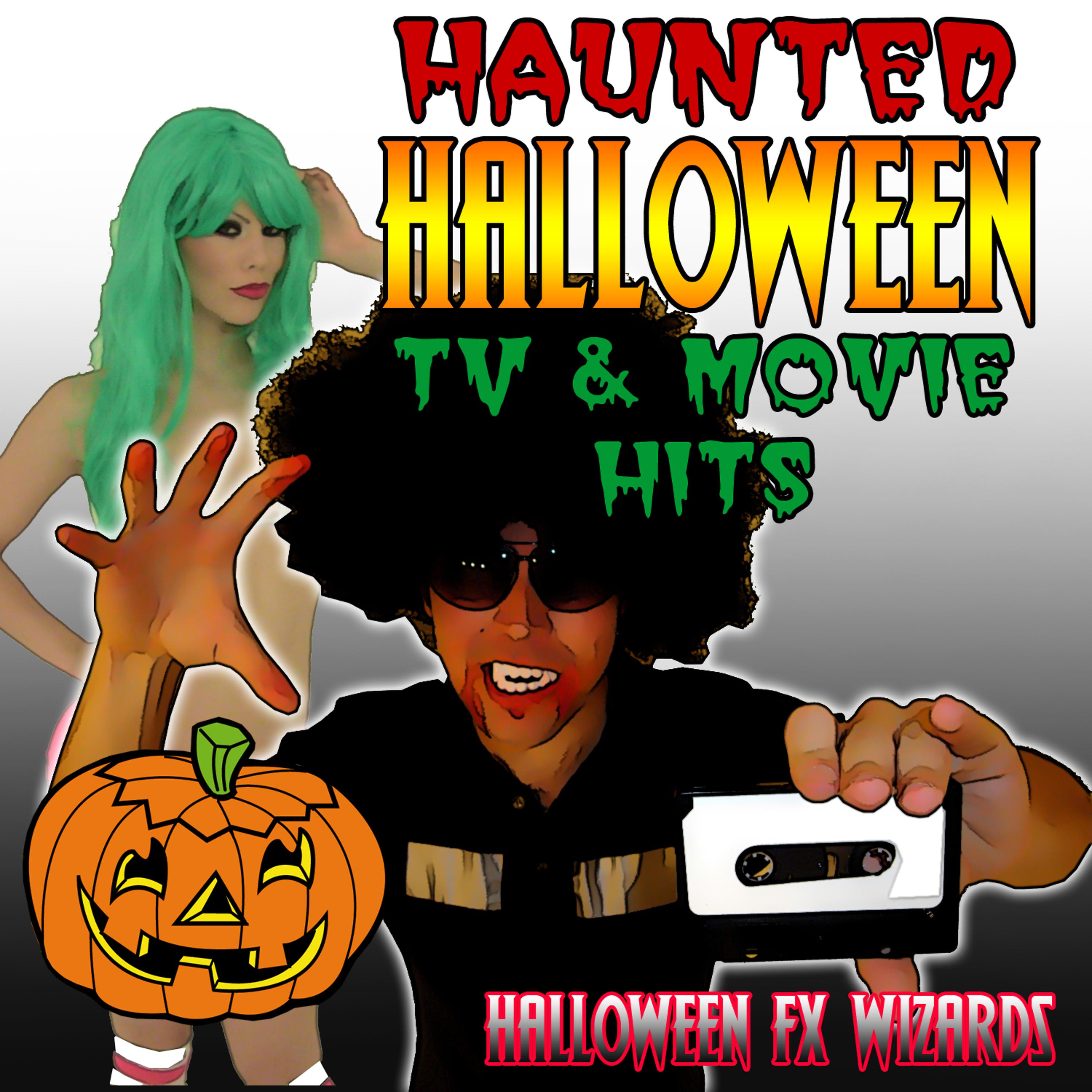 Постер альбома Haunted Halloween TV & Movie Hits