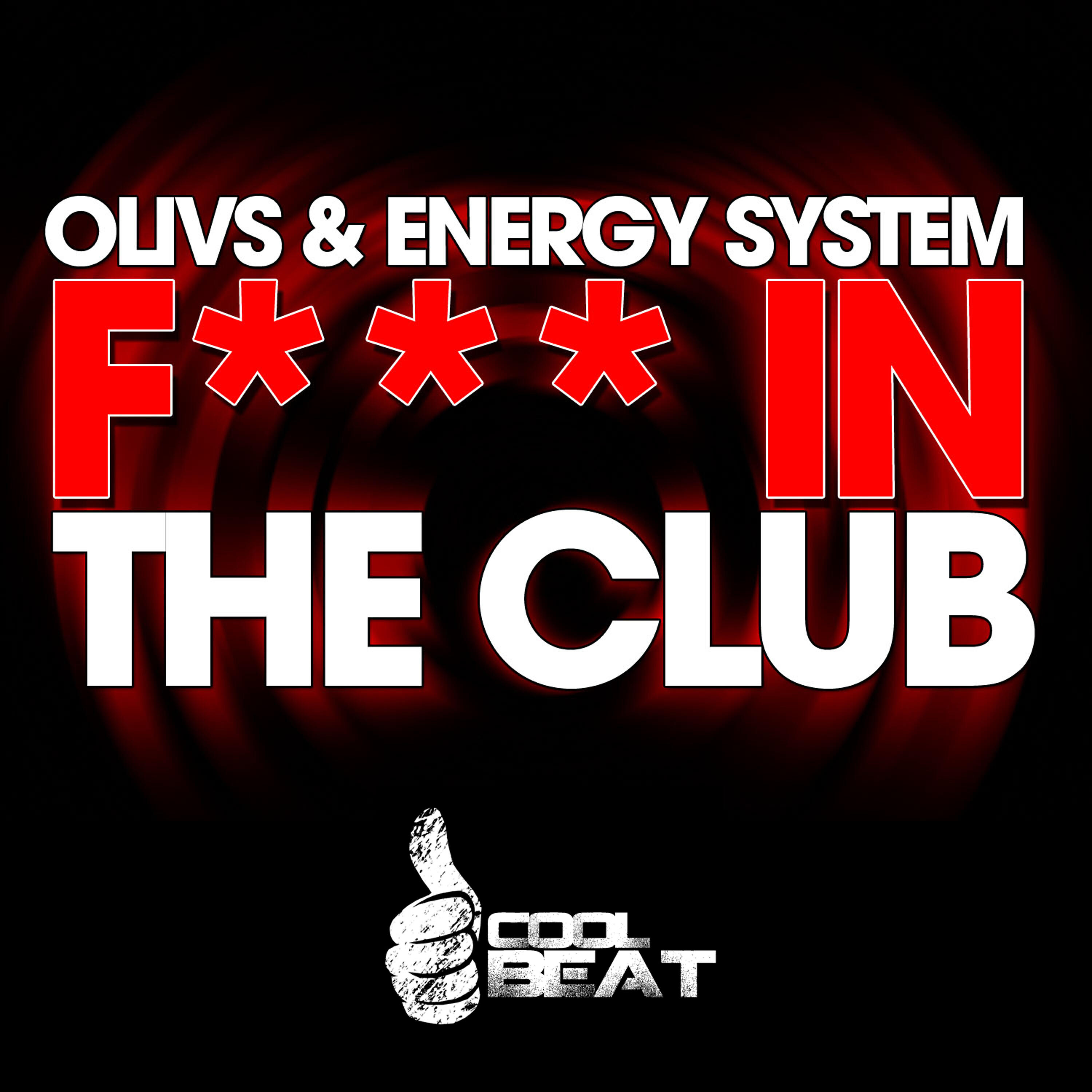 Olivs - F*** in the Club (Silvio Luz Remix)