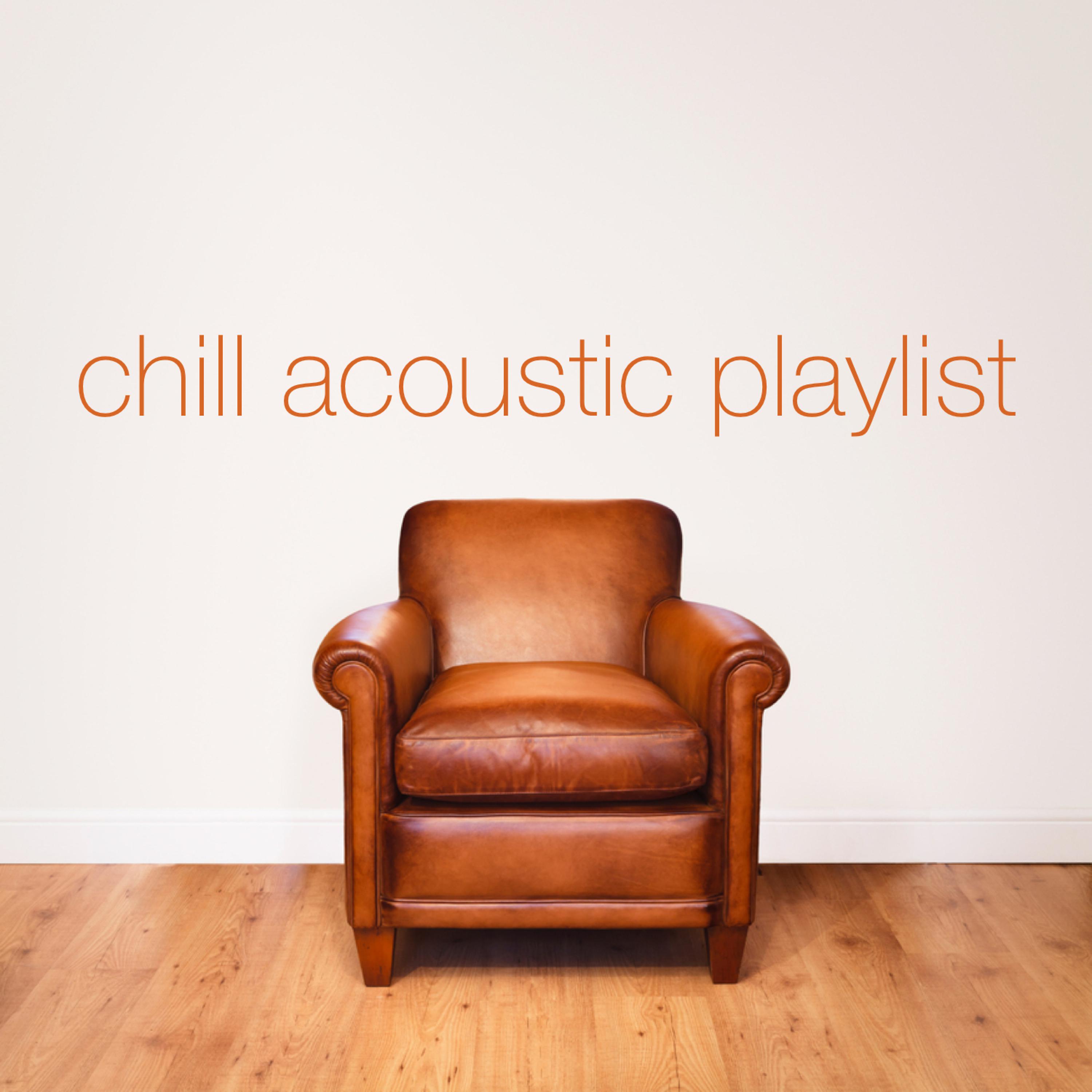 Постер альбома Chill Acoustic Playlist