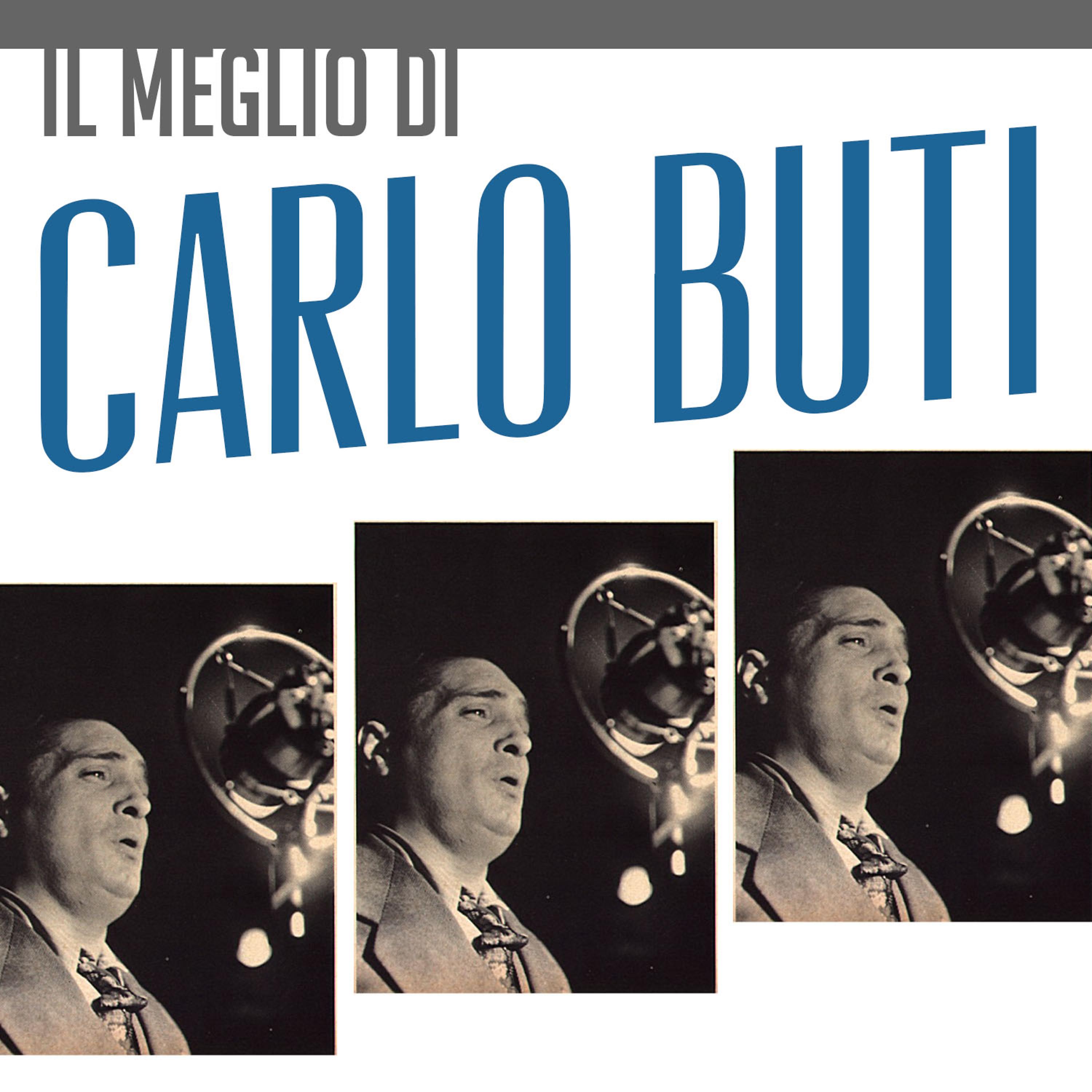 Постер альбома Il Meglio di Carlo Buti