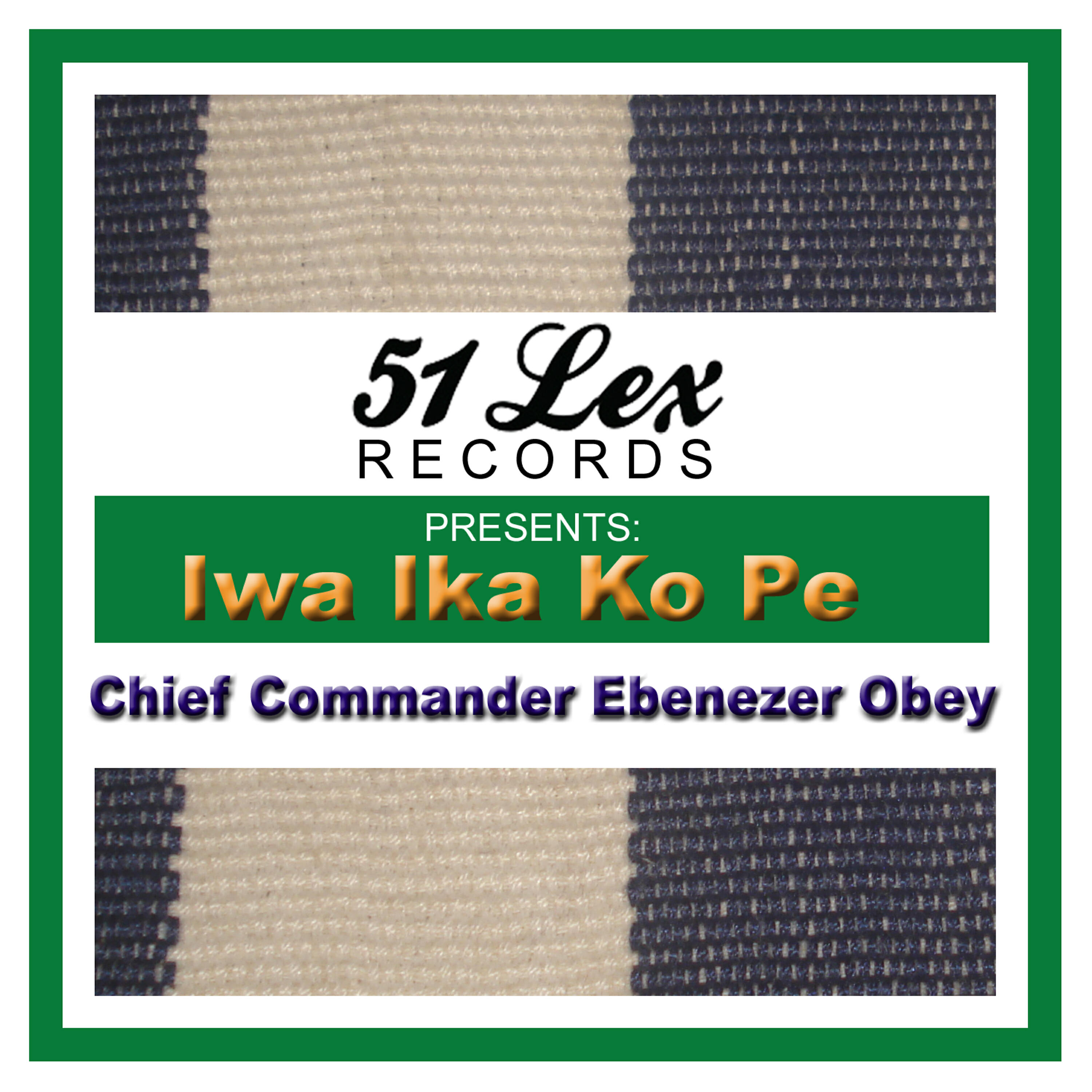 Chief Commander Ebenezer Obey - Iwa Ika Ko Pe Medley, Pt. 1