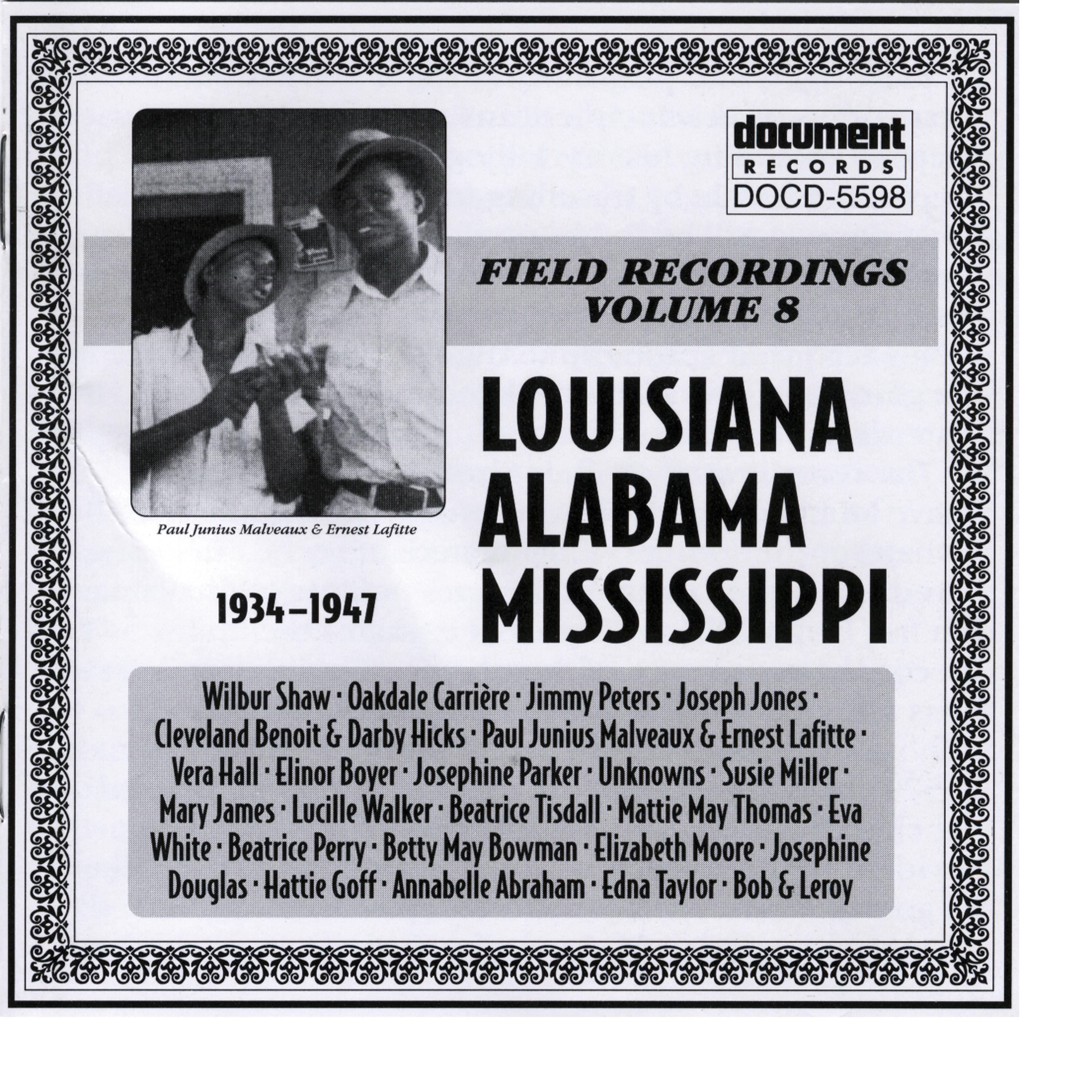 Постер альбома Field Recordings Vol. 8: Louisiana, Alabama, Mississippi (1934-1947)