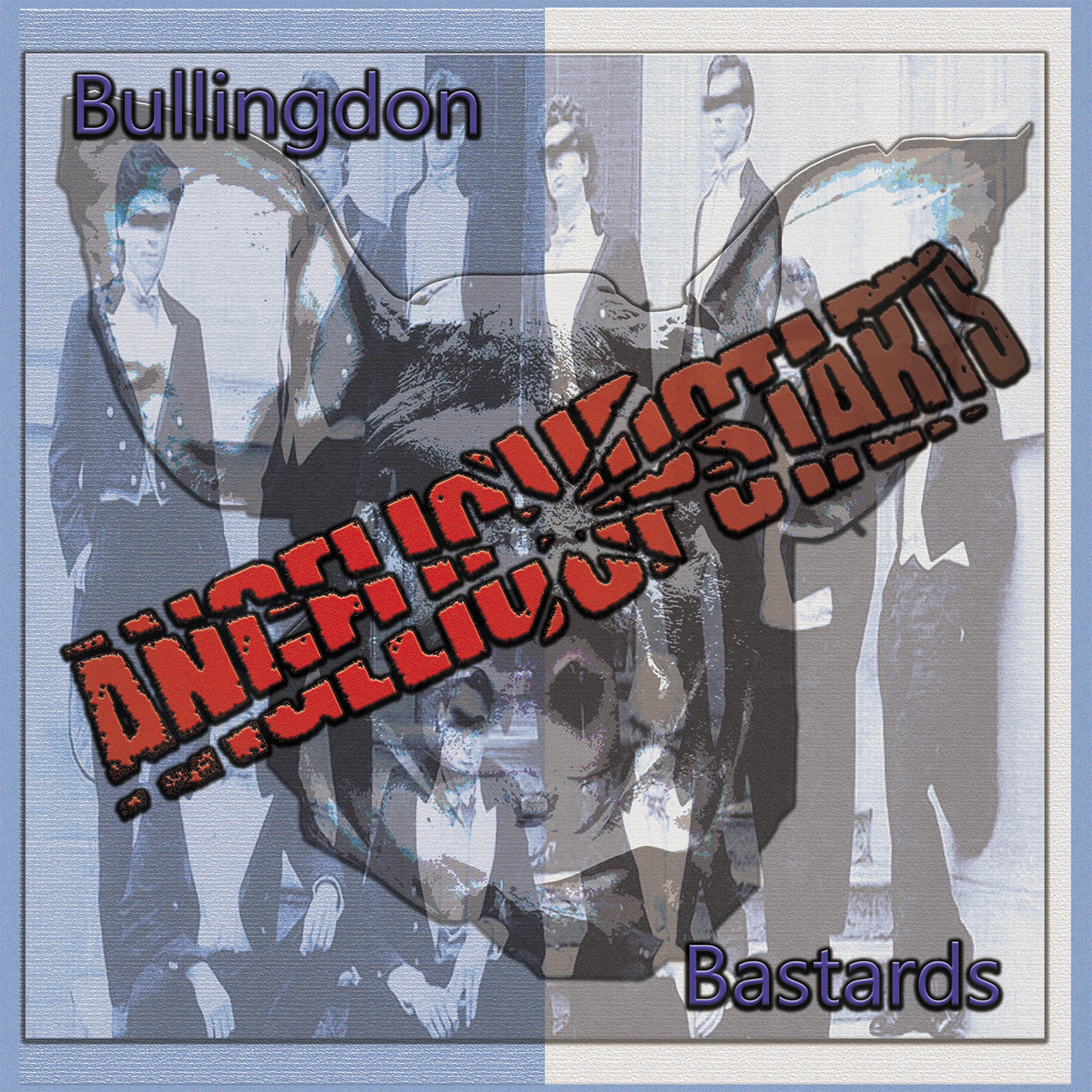 Постер альбома Bullingdon Bastards