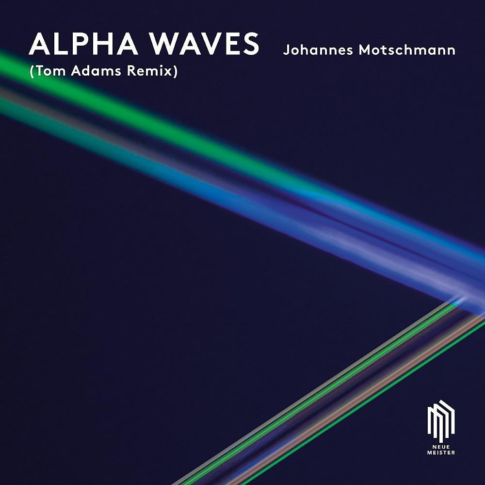 Постер альбома Alpha Waves (Tom Adams Remix)