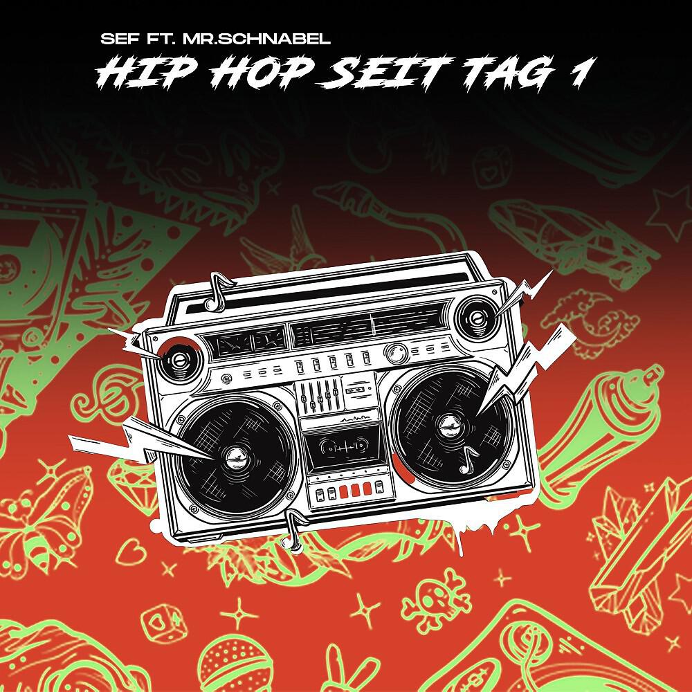 Sef - Hip Hop seit Tag 1