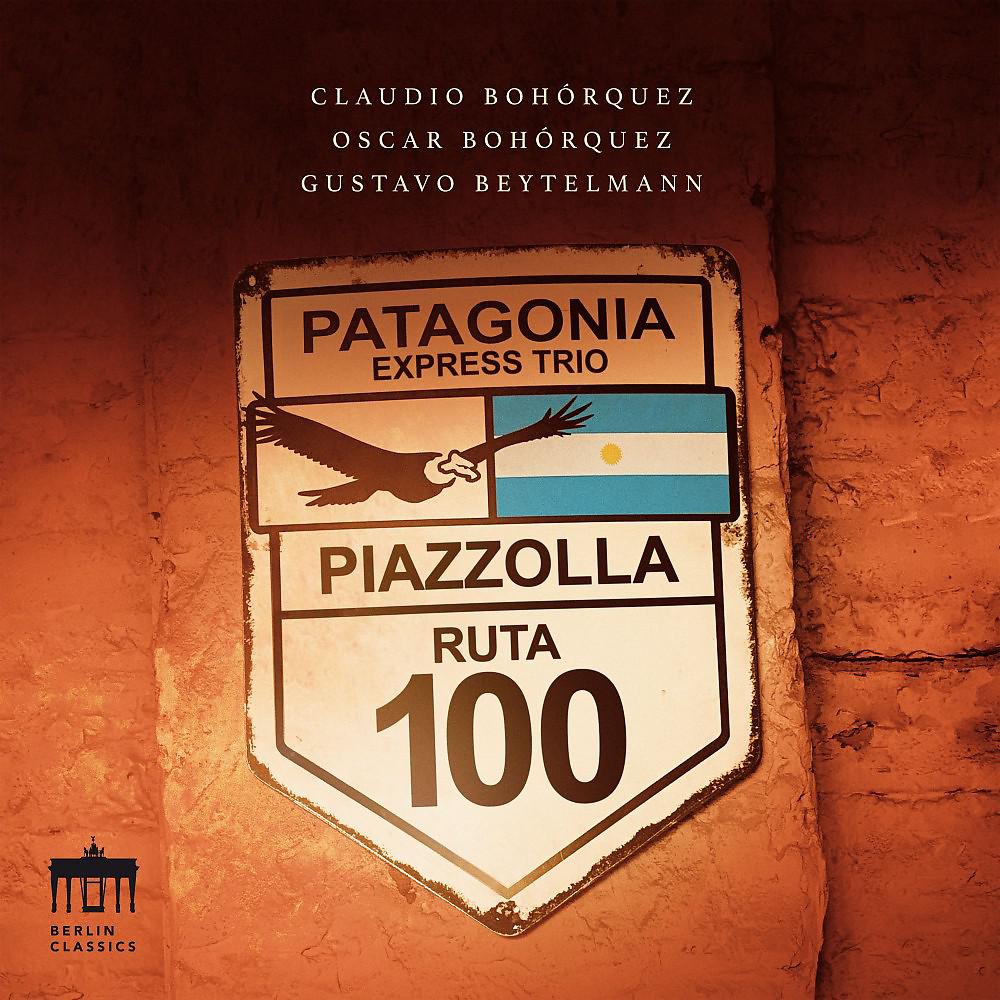 Постер альбома Piazzolla: Patagonia Express Trio