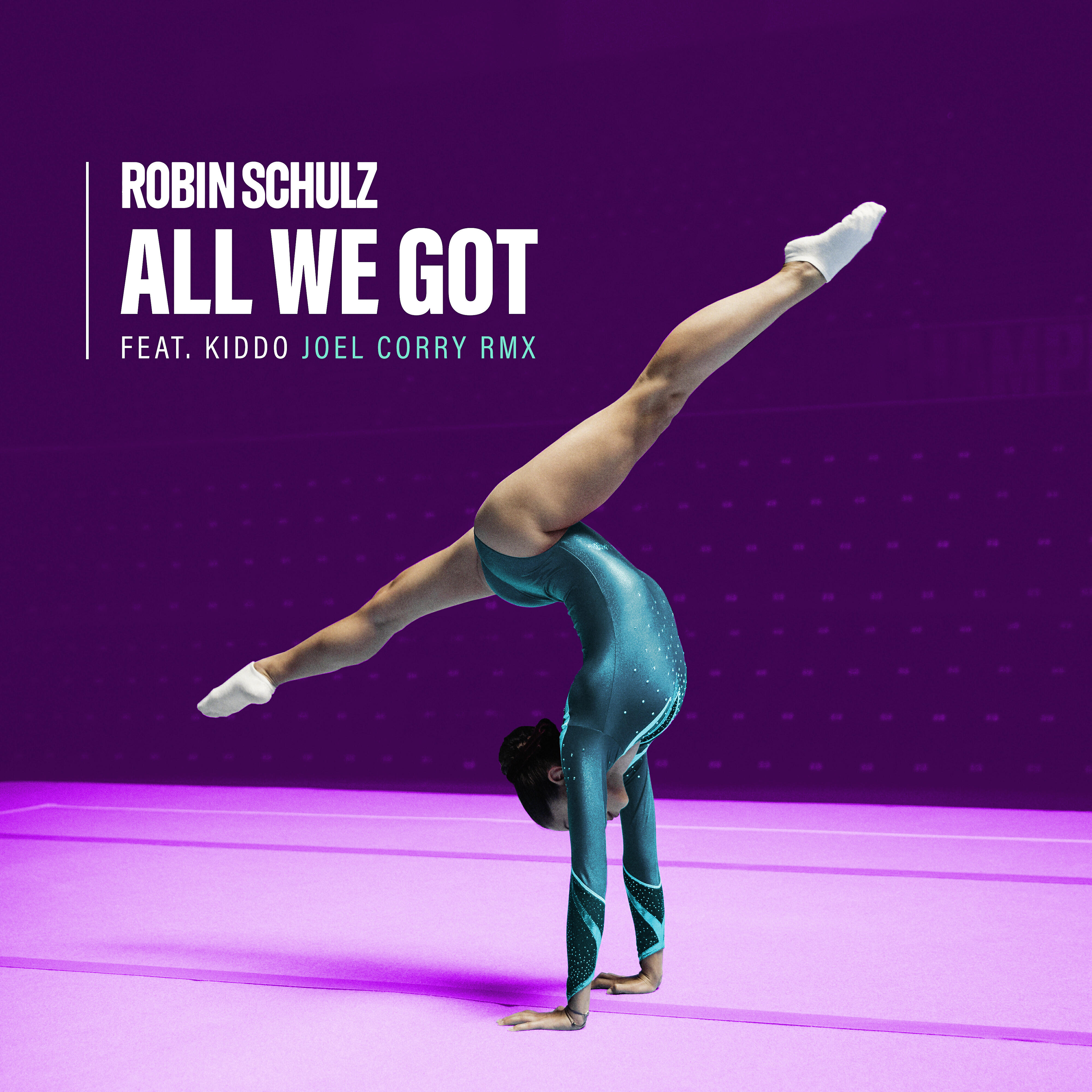 Robin Schulz - All We Got (feat. KIDDO) [Joel Corry Remix]