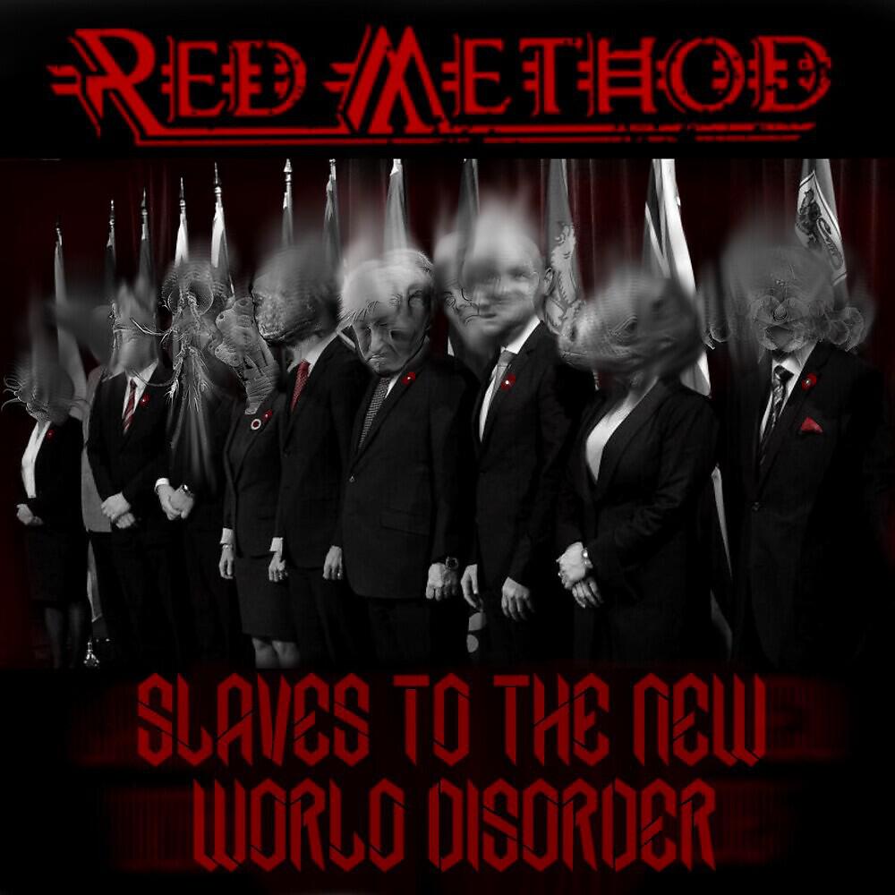 RED METHOD - Slaves To The New World Disorder (ReWorks)