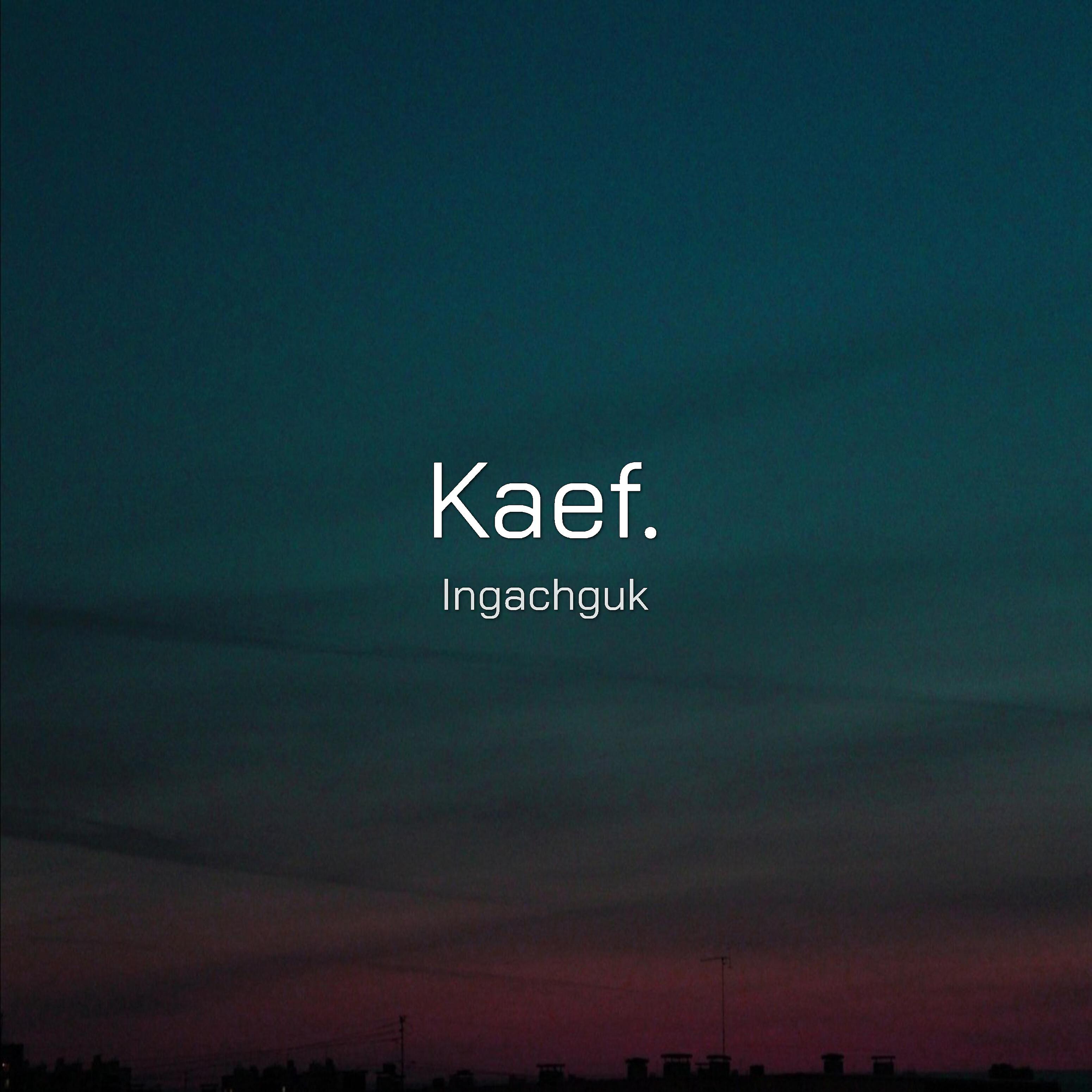 Ingachguk - Kaef.