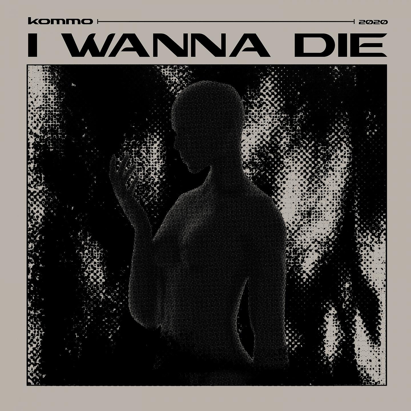Постер альбома I Wanna Die