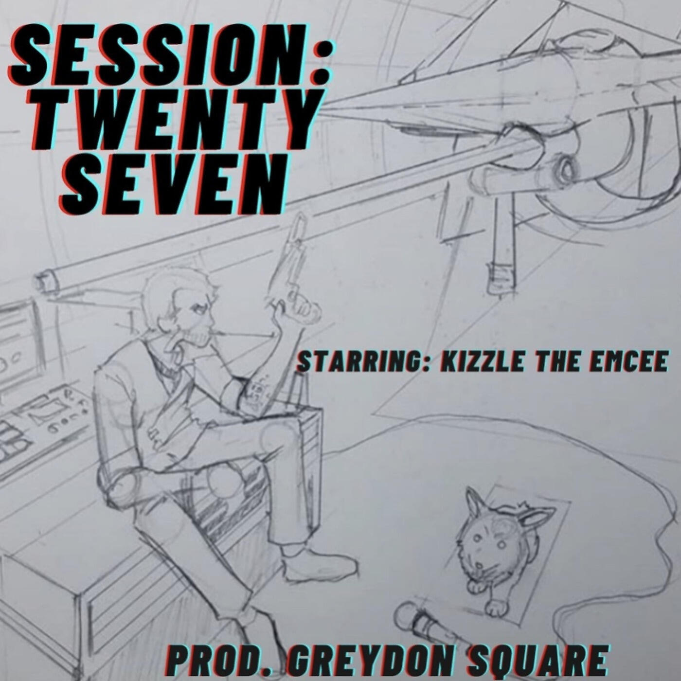 Kizzle The Emcee - Session: TwentySeven