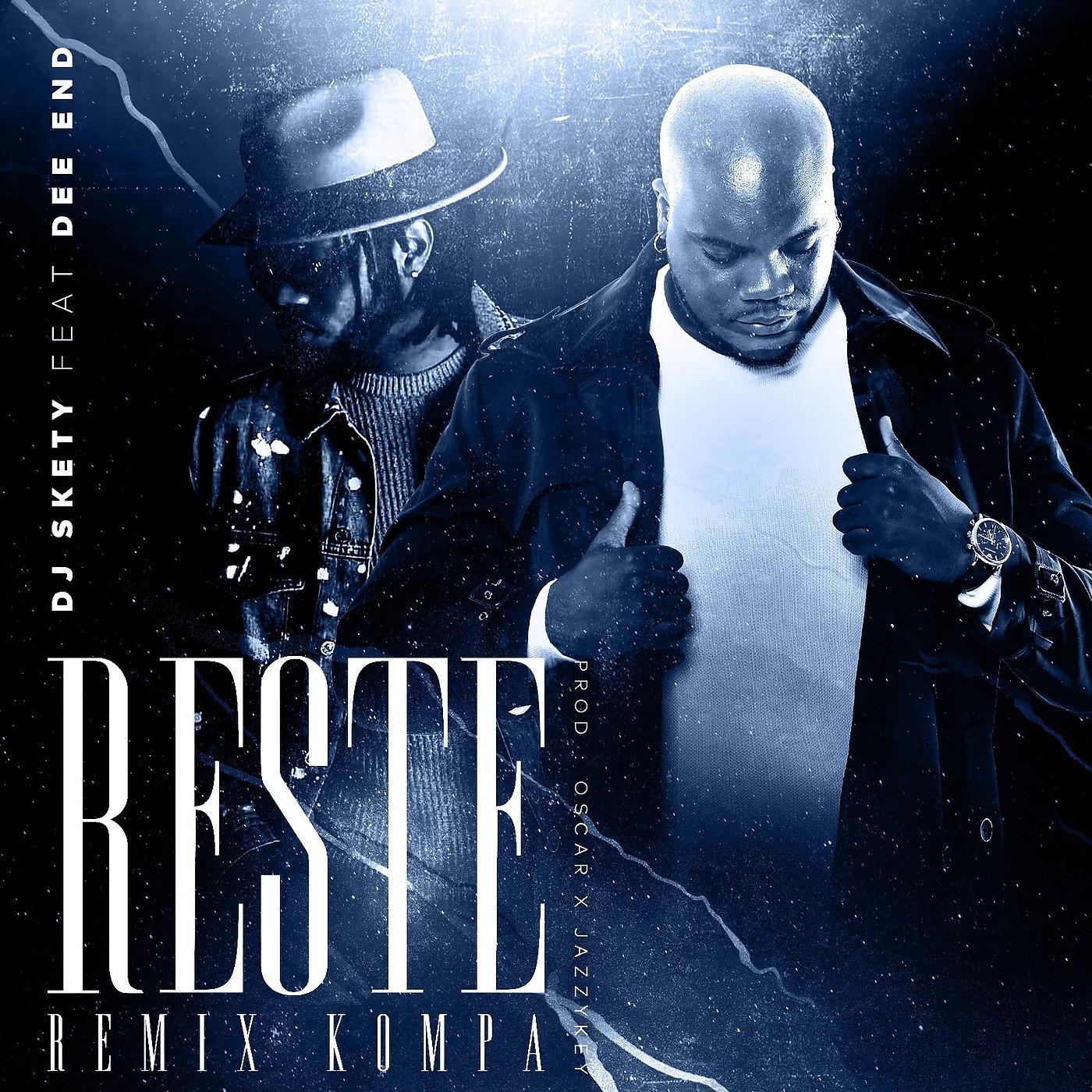 Постер альбома Reste (Remix Kompa)