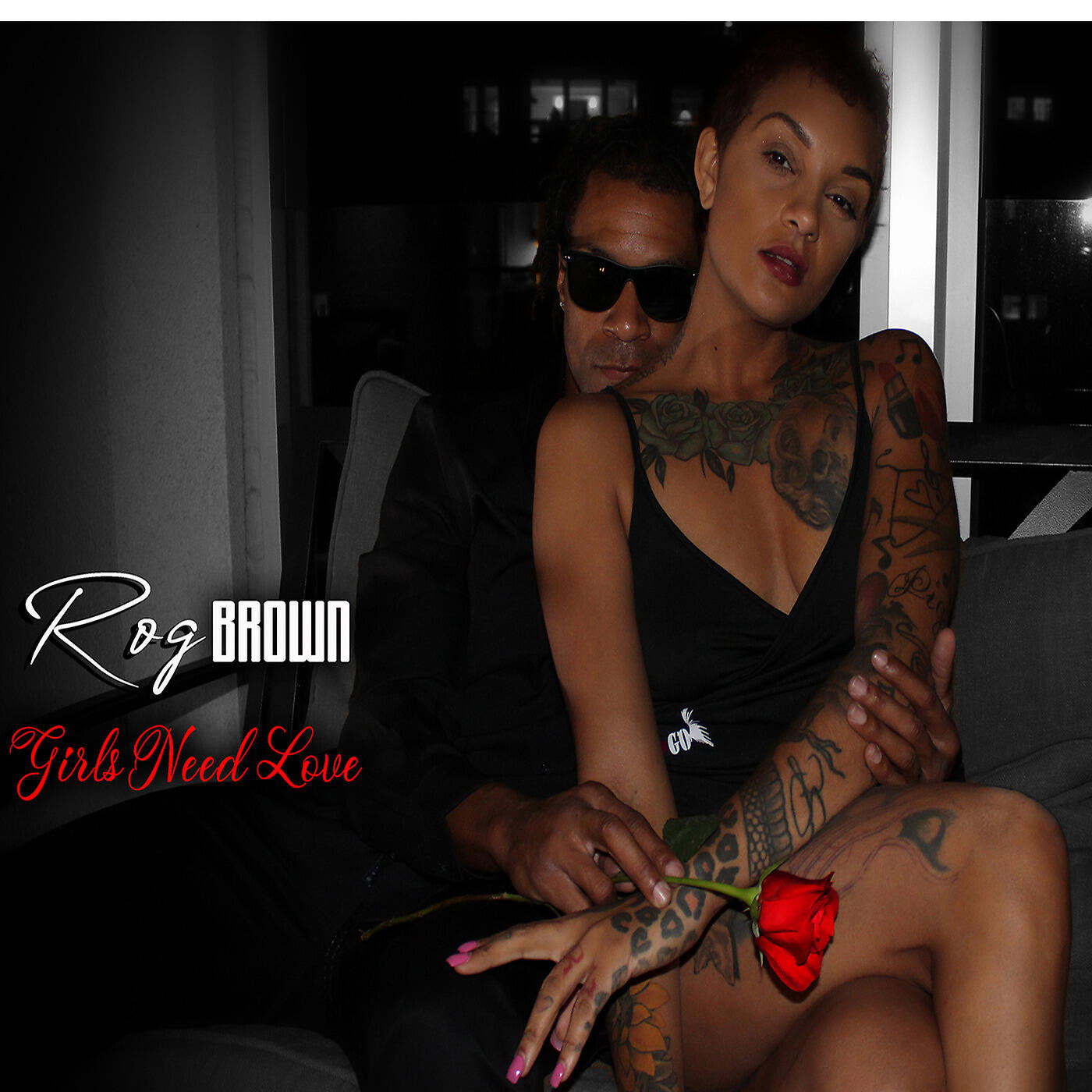 Rog Brown - Girls Need Love