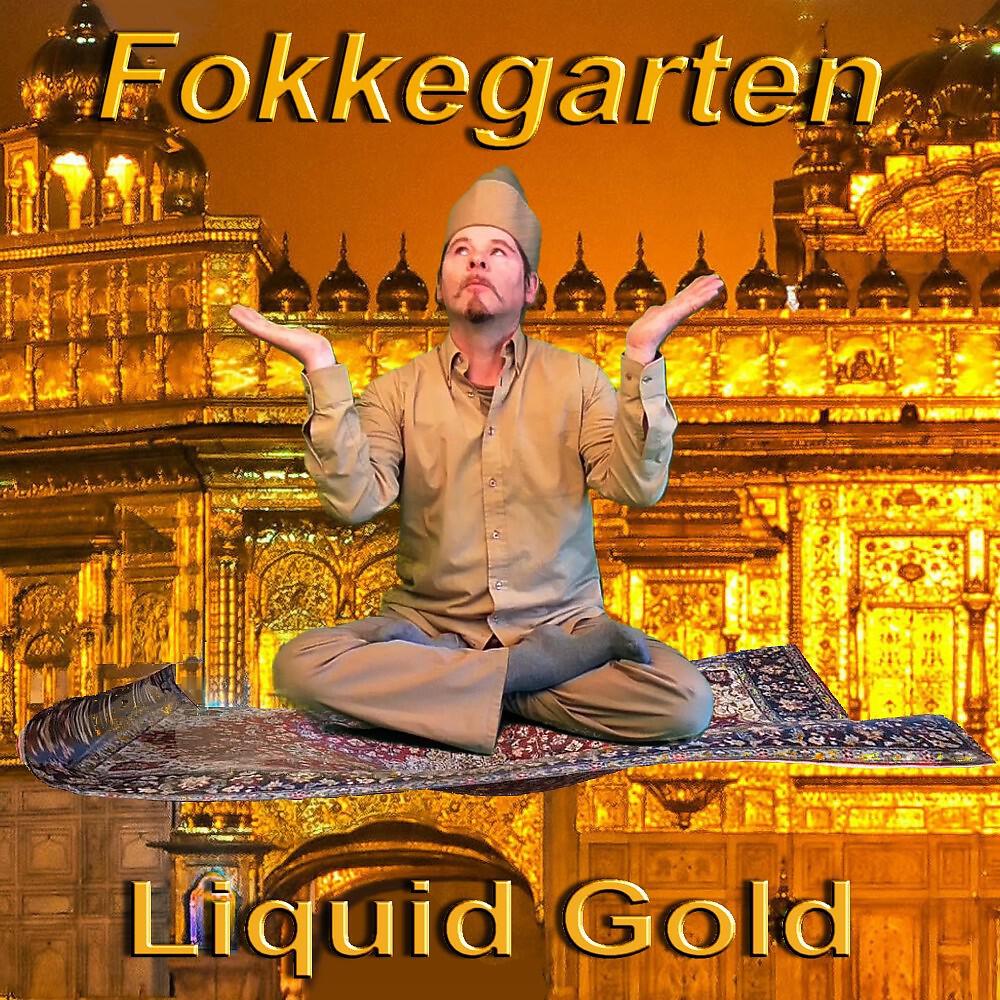 Fokkegarten - Liquid Gold (Radio Version)