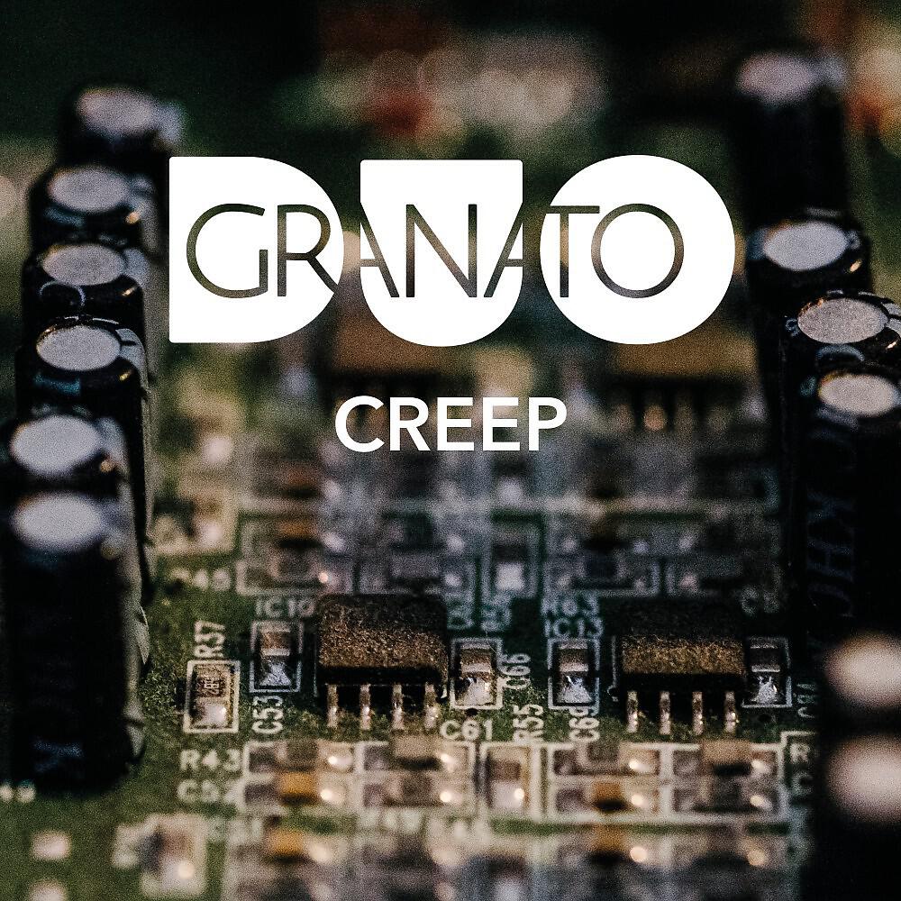 Duo Granato - Creep