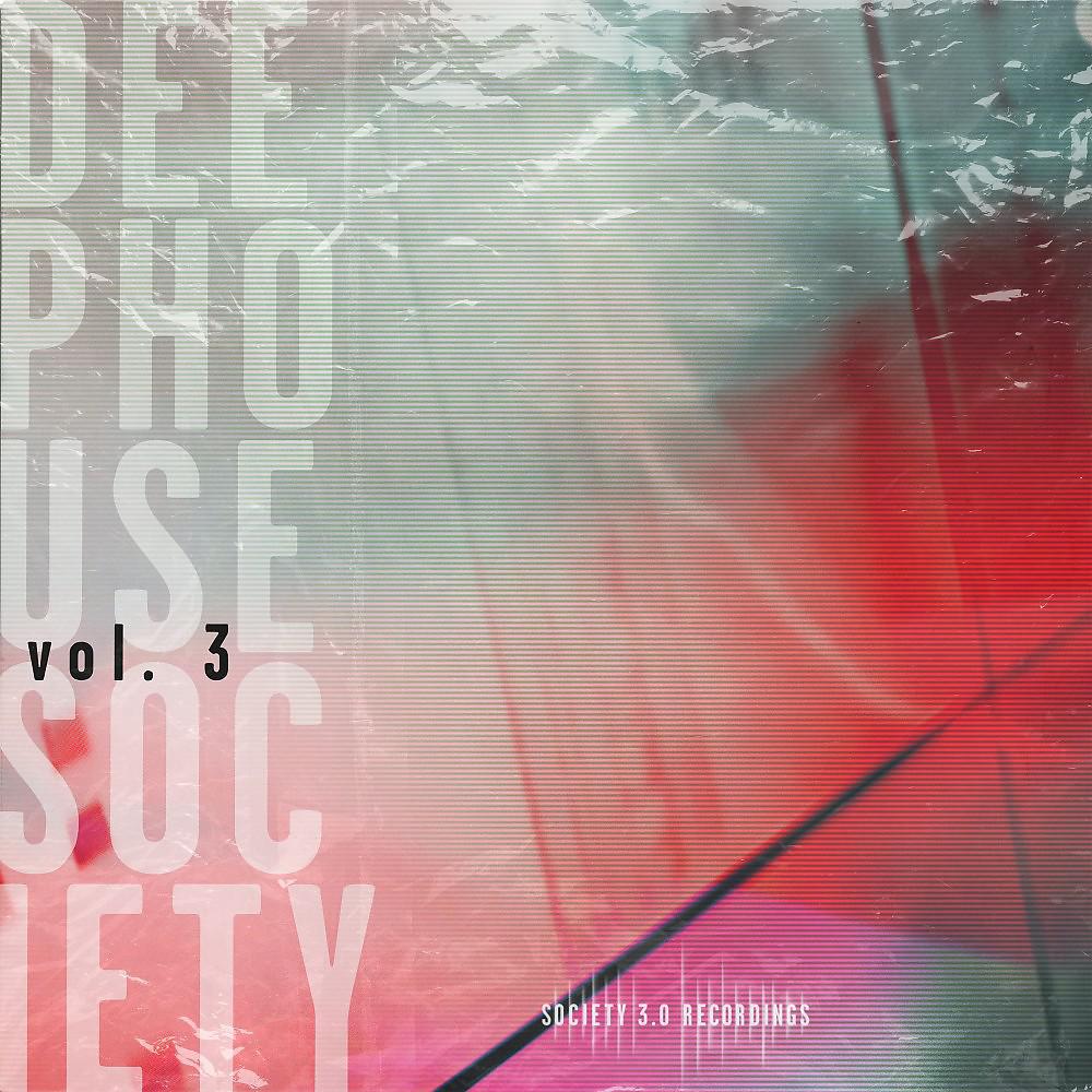 Постер альбома Deep House Society, Vol. 3