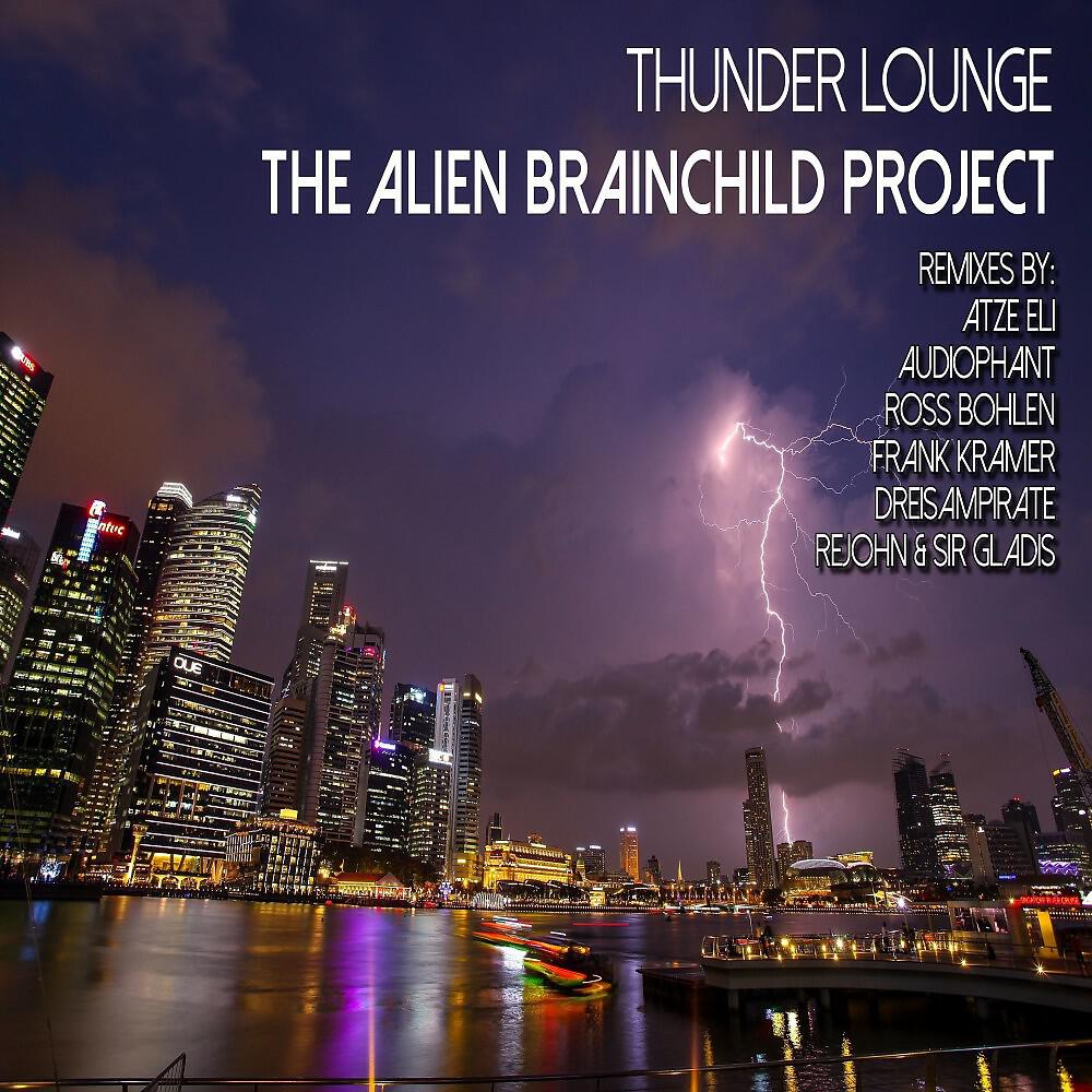 The Alien Brainchild Project - Thunder Lounge (Atze Eli Minimal-Tech Remix)