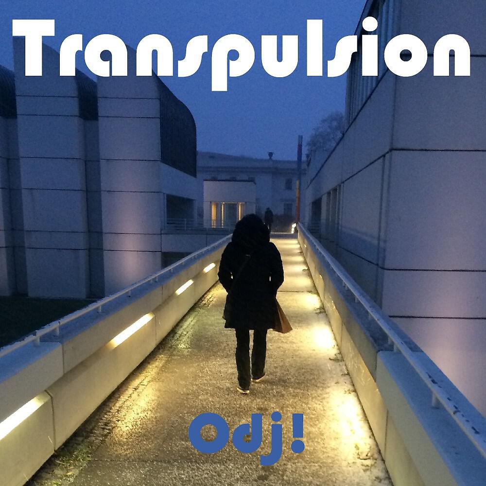 Odj! - Distilled for the Eradication of Sadness